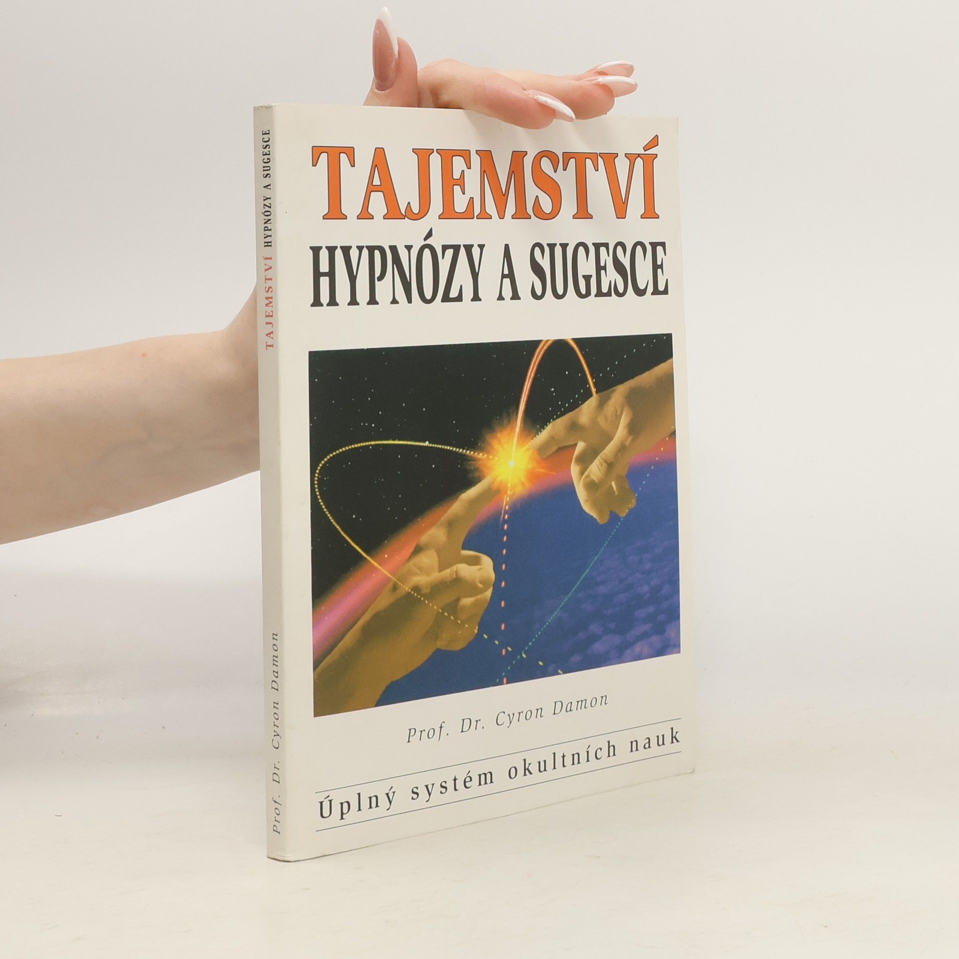Cyron Damon Tajemství hypnózy a sugesce
