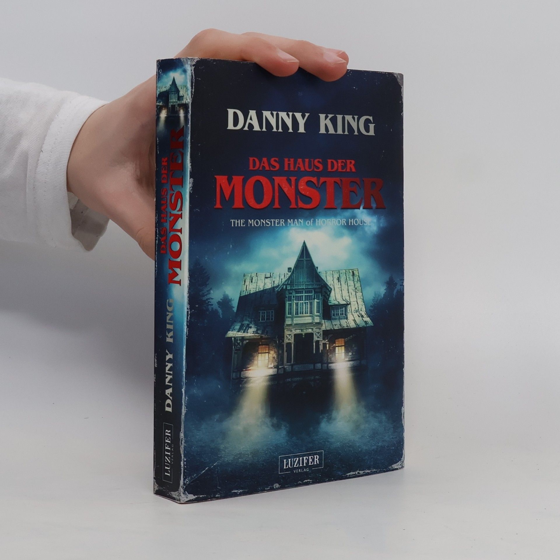 Danny King Das Haus der Monster