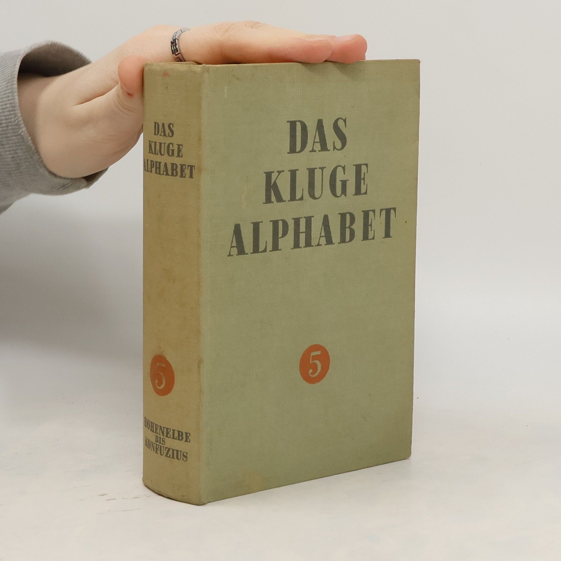 Autorenkollektiv Das kluge Alphabet 5. Hohenelbe - Konfuzius