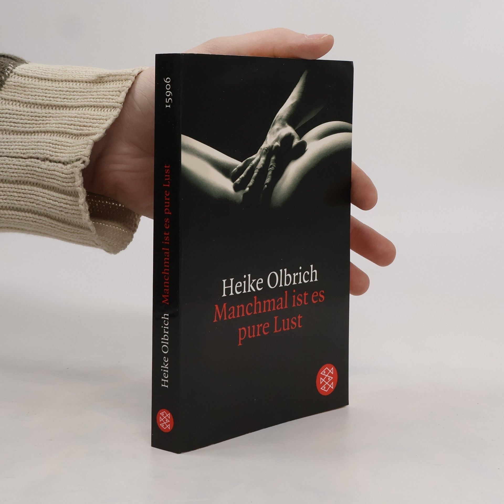 Heike Olbrich Manchmal ist es pure Lust