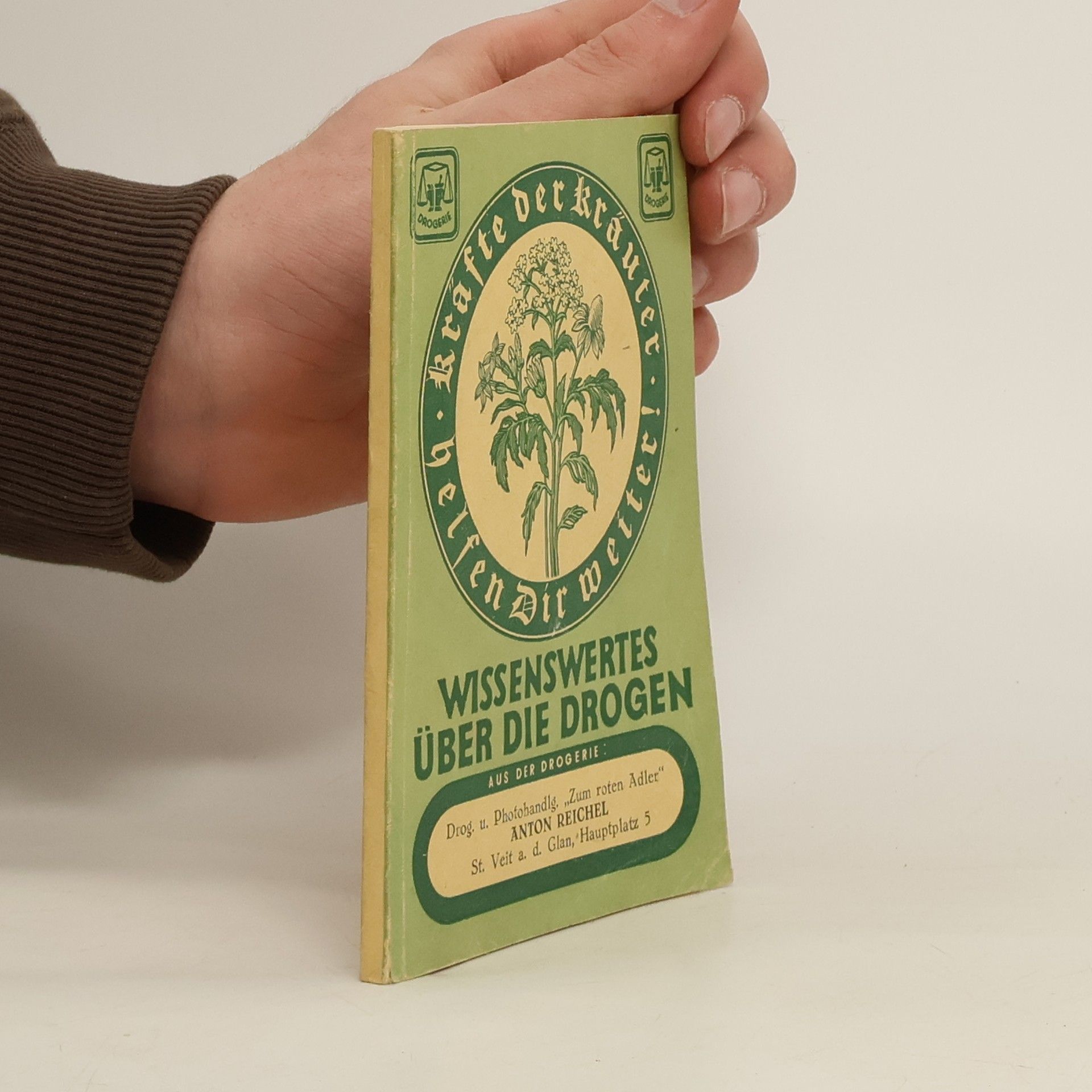 Ernst Singer Kräfte der Kräuter helfen dir weiter