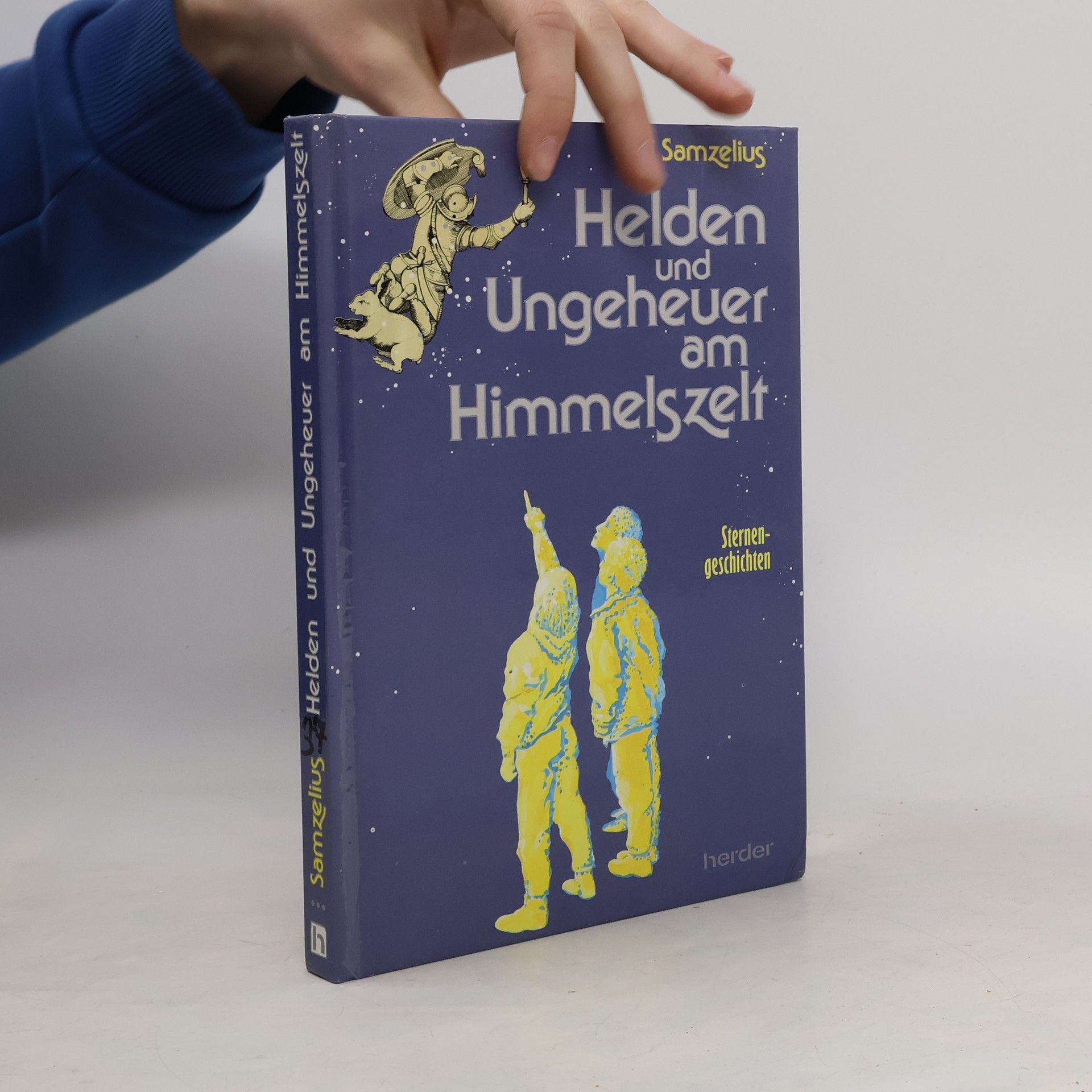 Collectif d'auteurs Helden und Ungeheuer am Himmelszelt