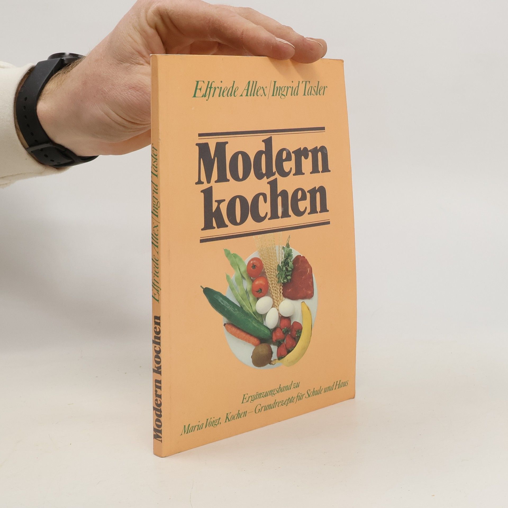 Elfriede Allex Modern kochen