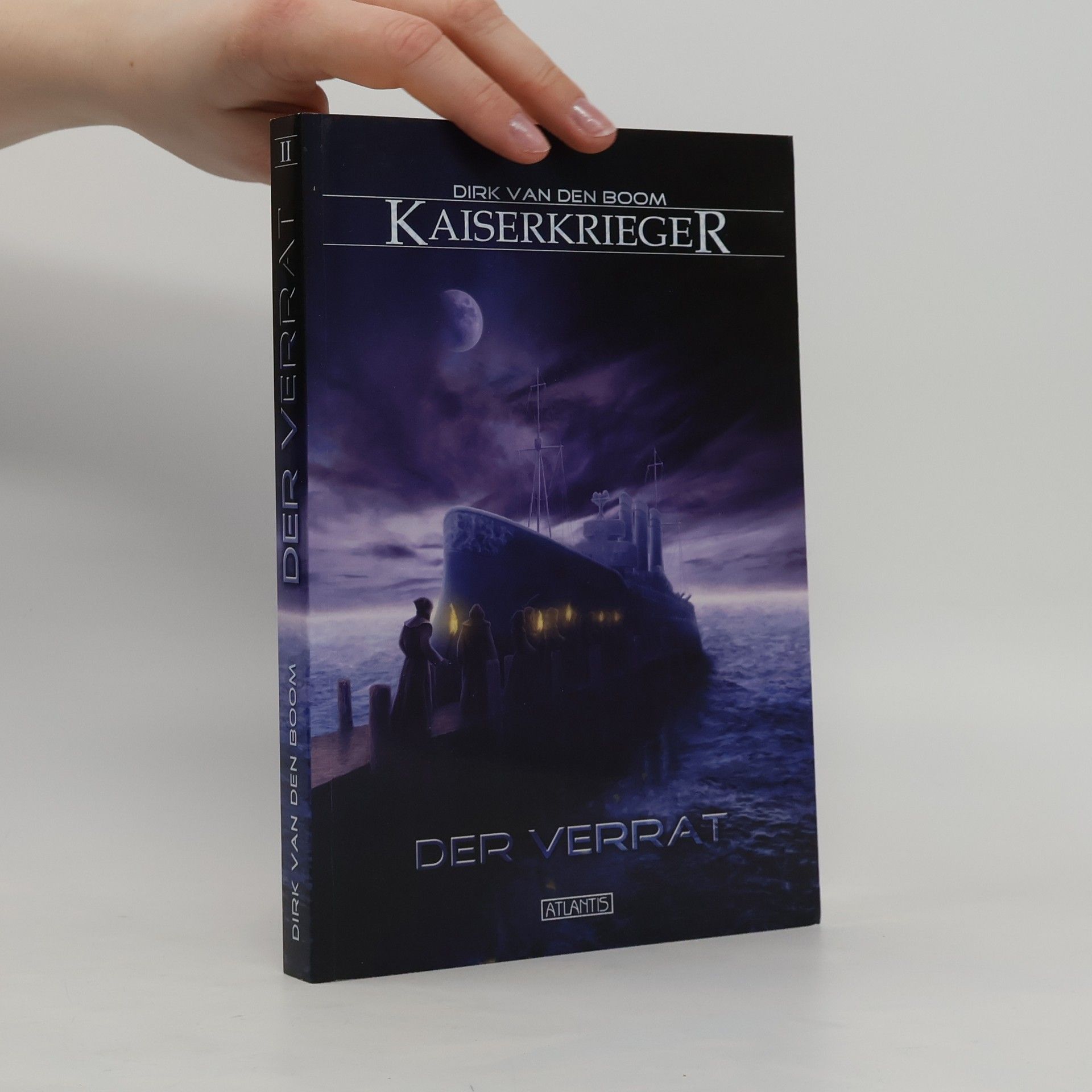 Dirk Van Den Boom Kaiserkrieger II. Der Verrat