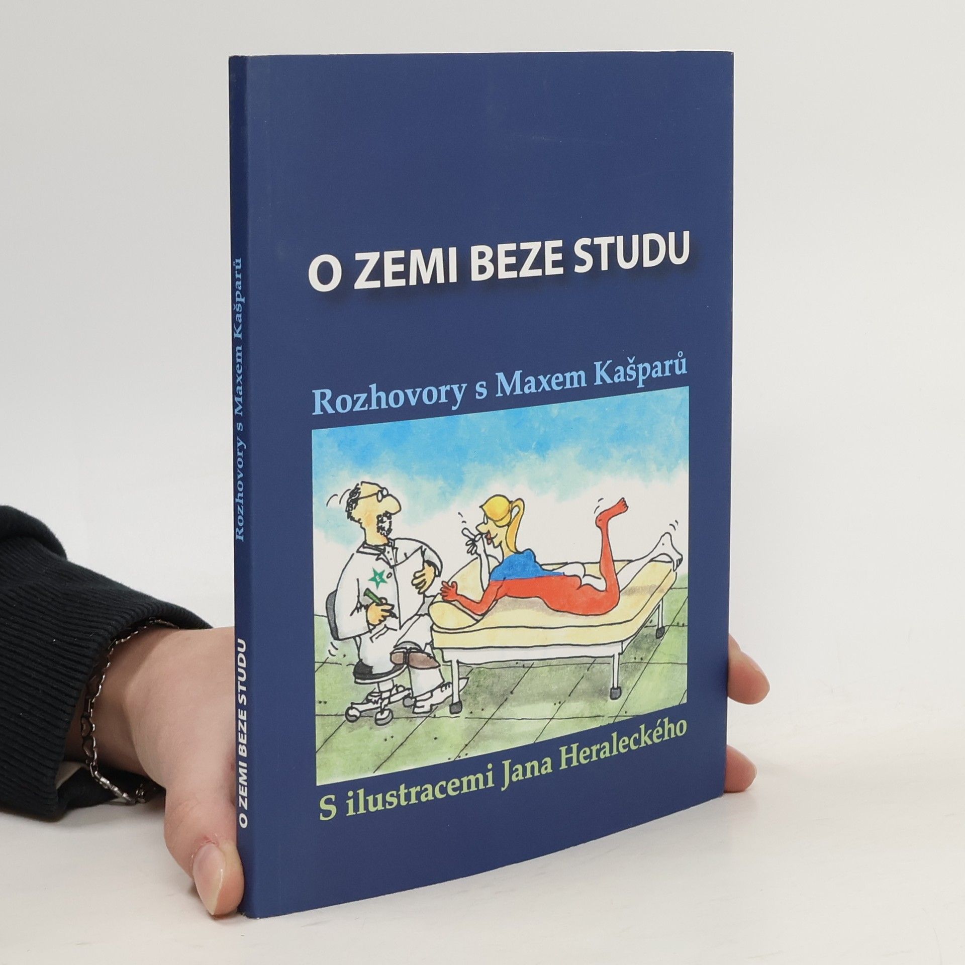 Max Kašparů O zemi beze studu