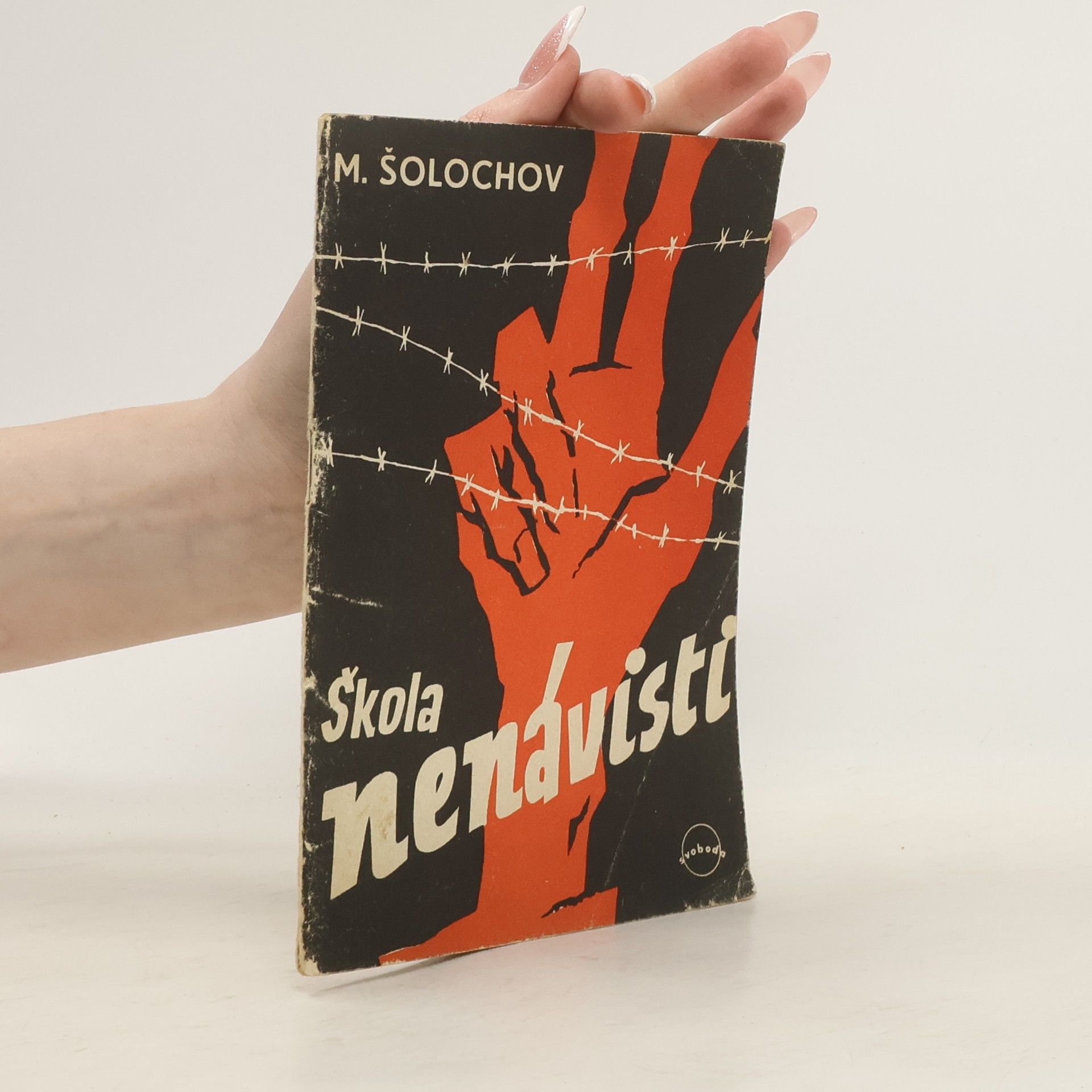 Michail Aleksandrovič Šolochov Škola nenávisti