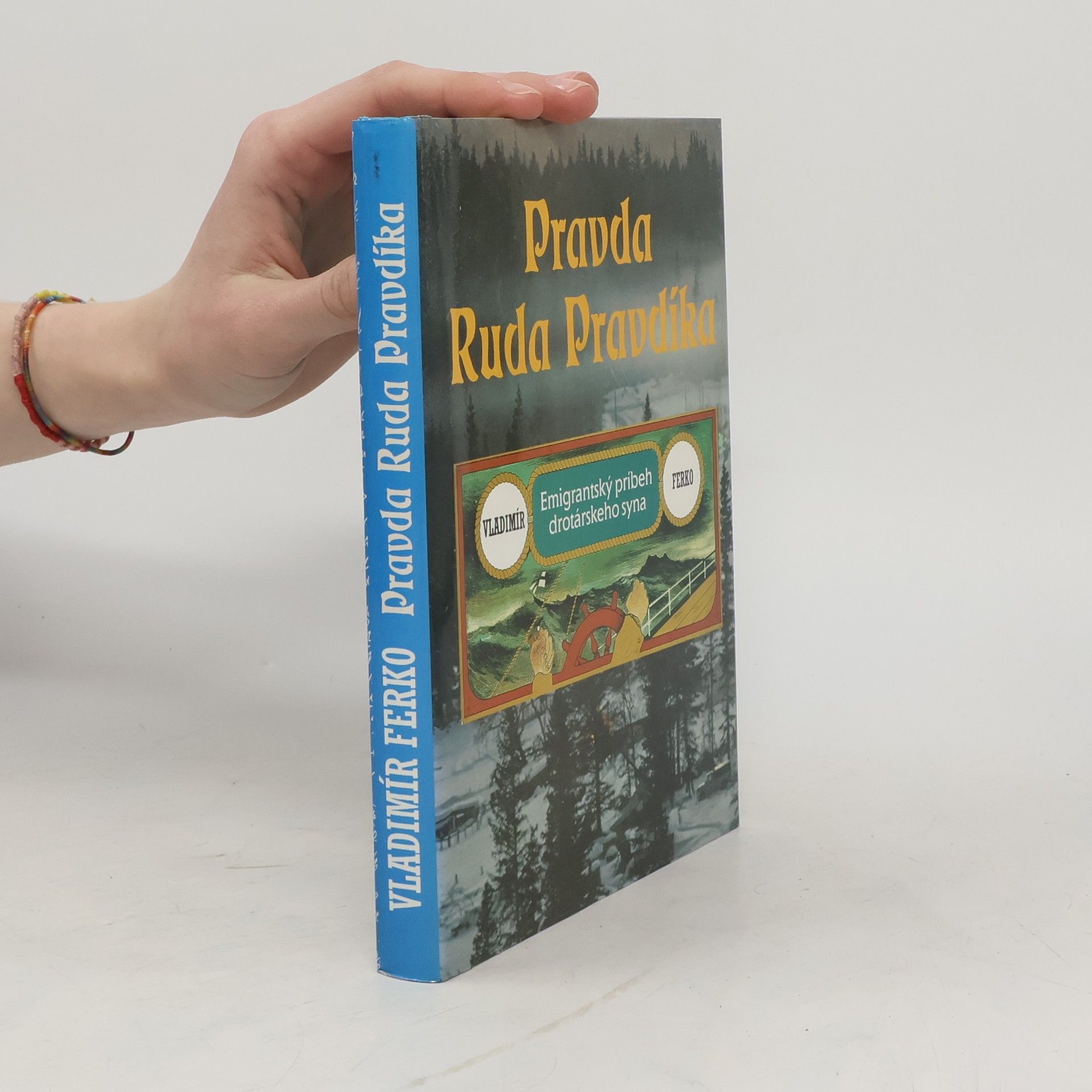 Vladimír Ferko Pravda Ruda Pravdíka