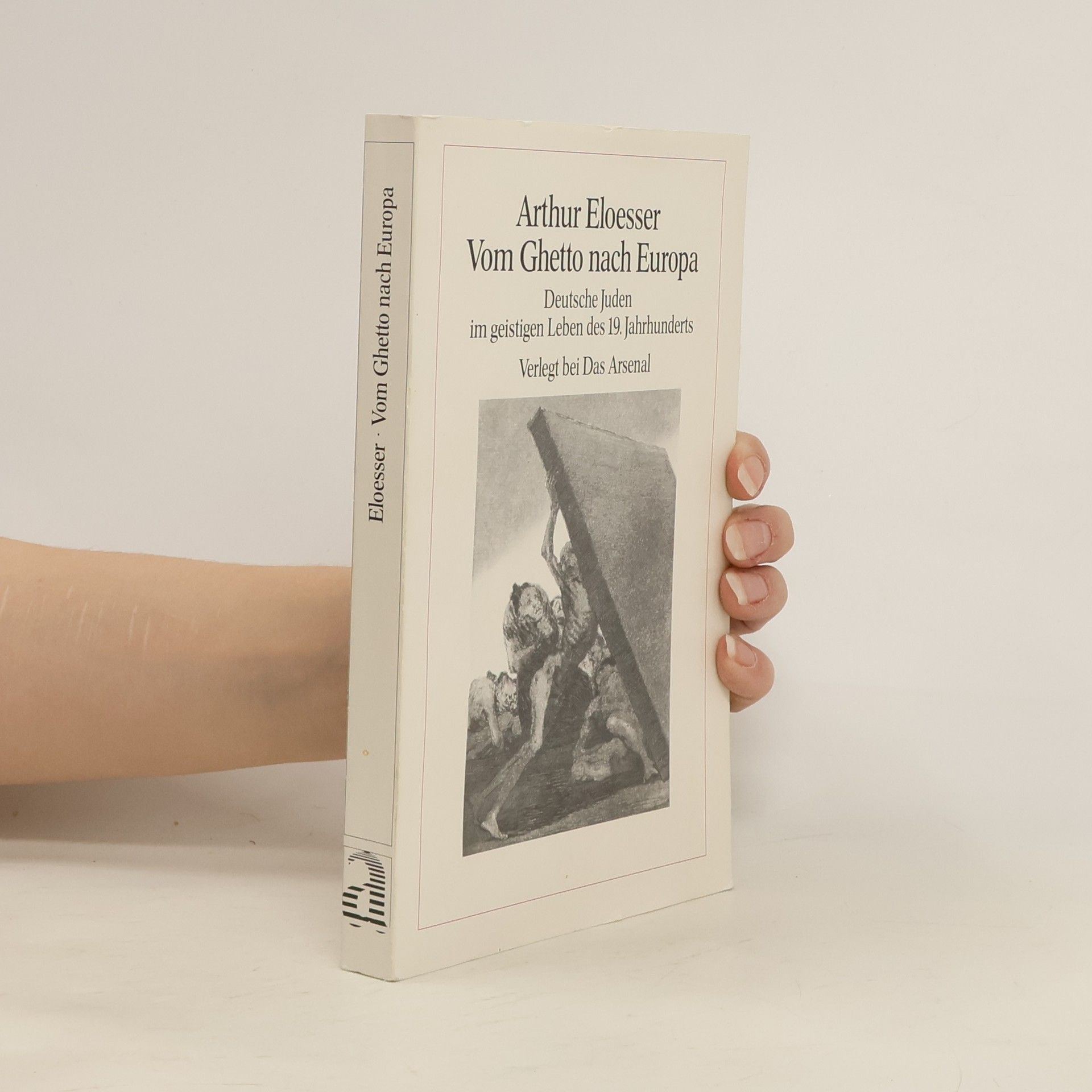 Arthur Eloesser Vom Ghetto nach Europa