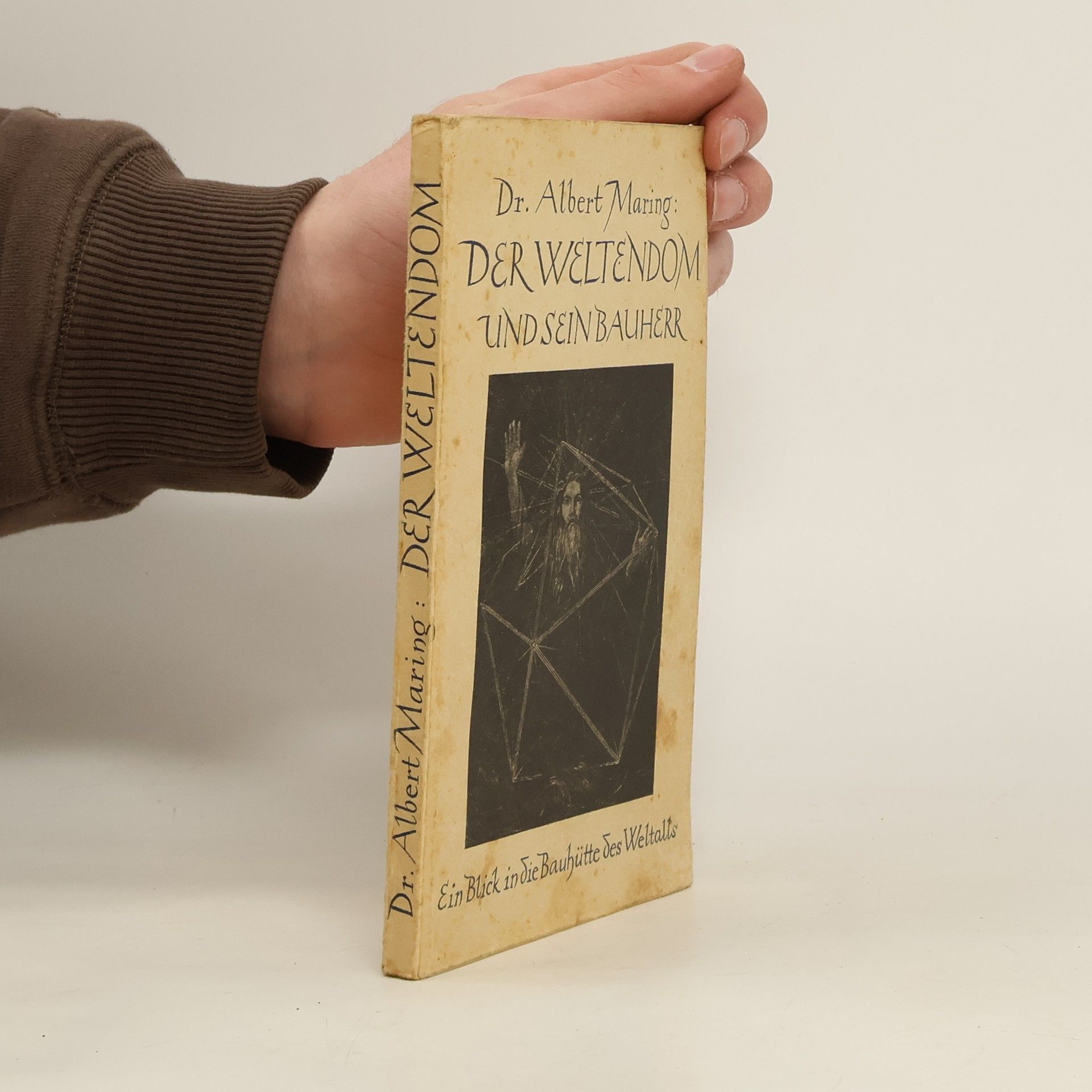 Albert Maring Der Weltendom und sein Bauherr