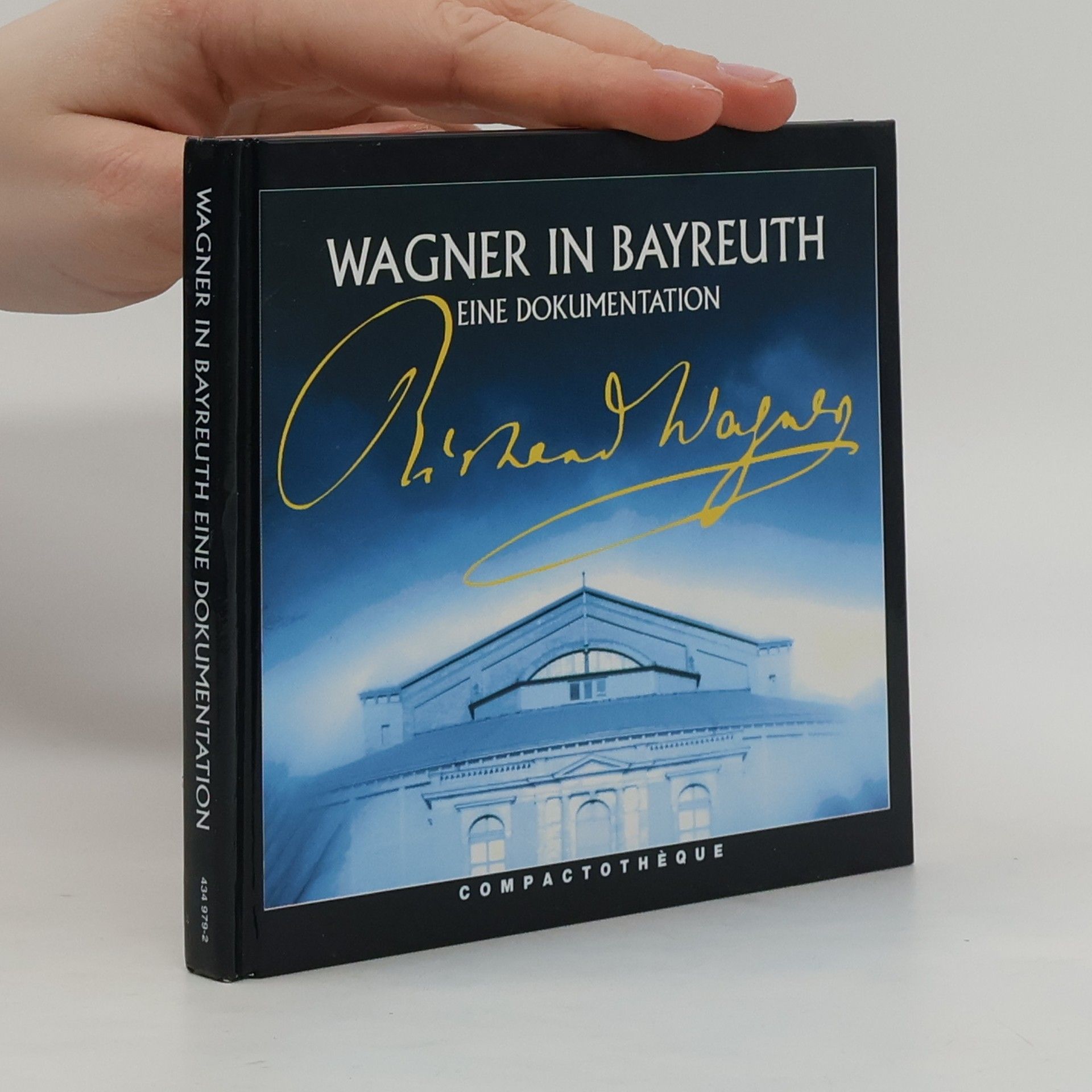 Collectif d'auteurs Wagner in Bayreuth. Eine Dokumentation
