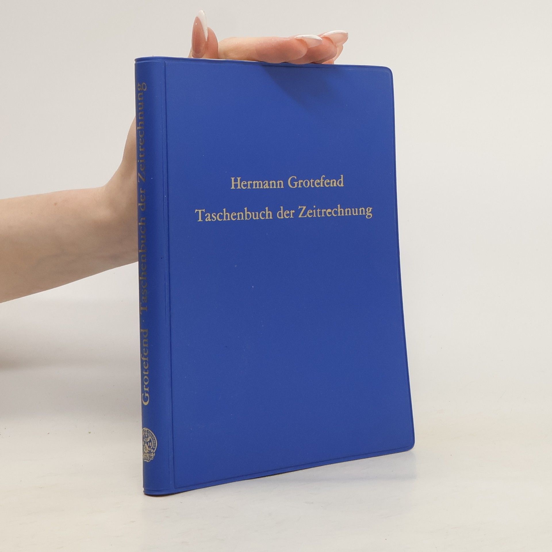 Hermann Grotefend Taschenbuch der Zeitrechnung