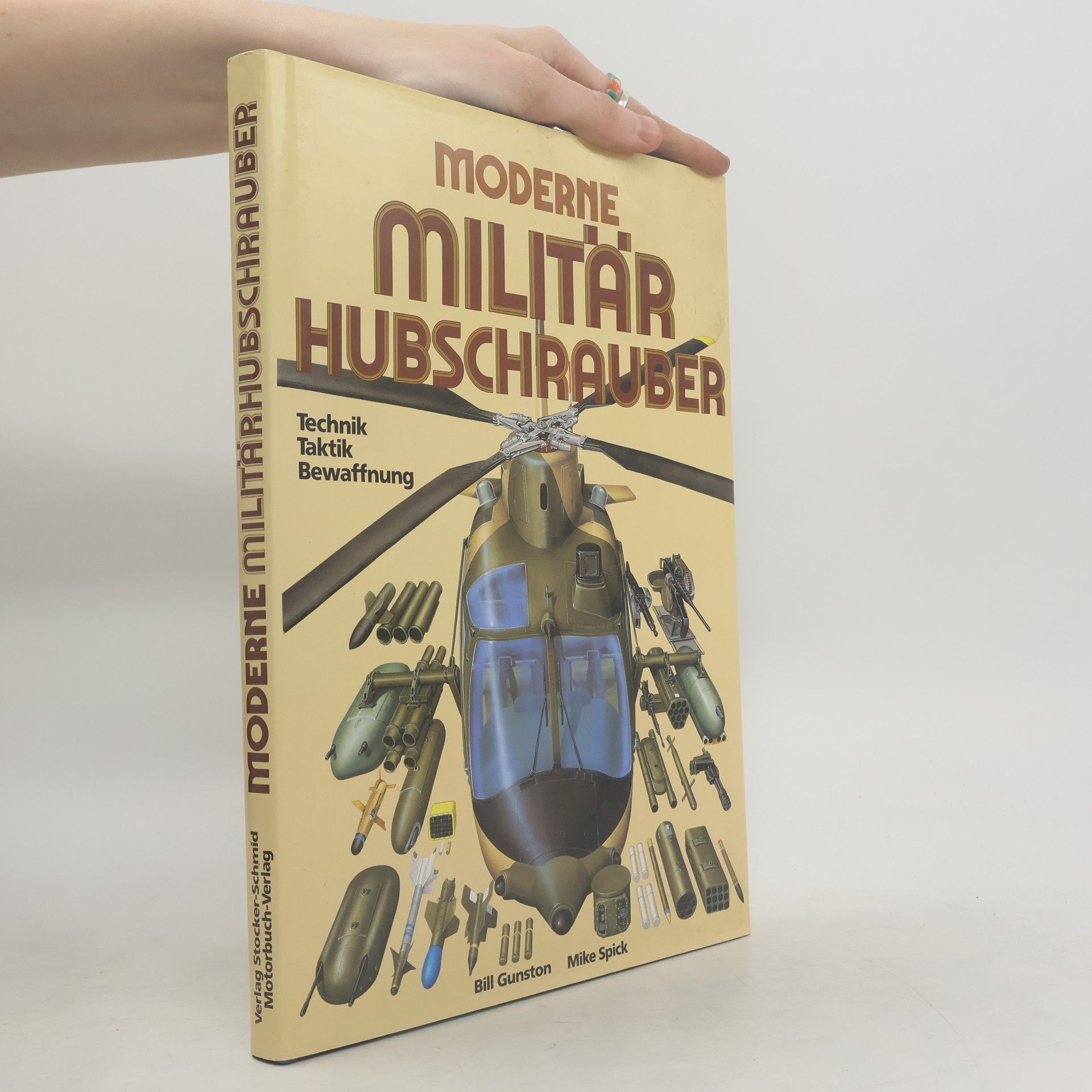 Bill Gunston Moderne Militärhubschrauber. Technik, Taktik, Bewaffnung