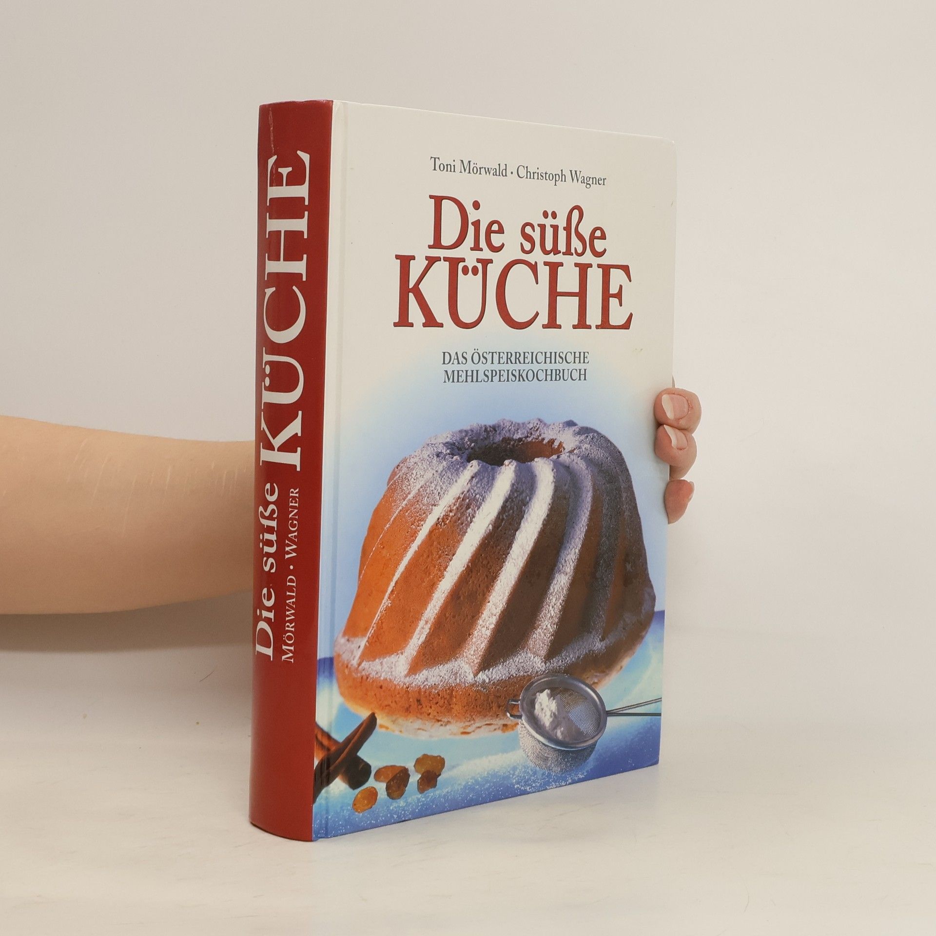 Christoph Wagner Die süße Küche