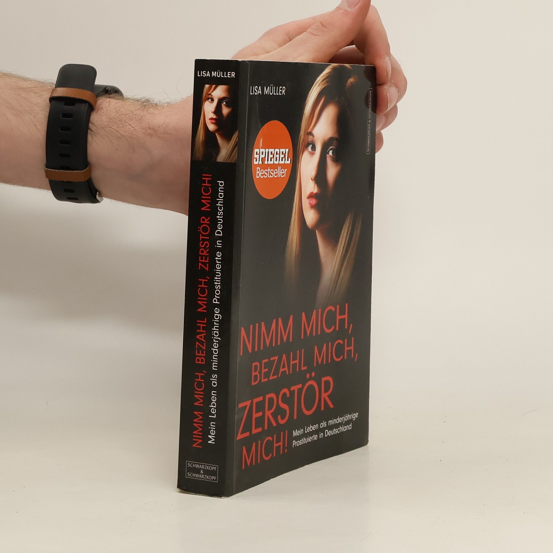 Lisa Müller Nimm mich, bezahl mich, zerstör mich!