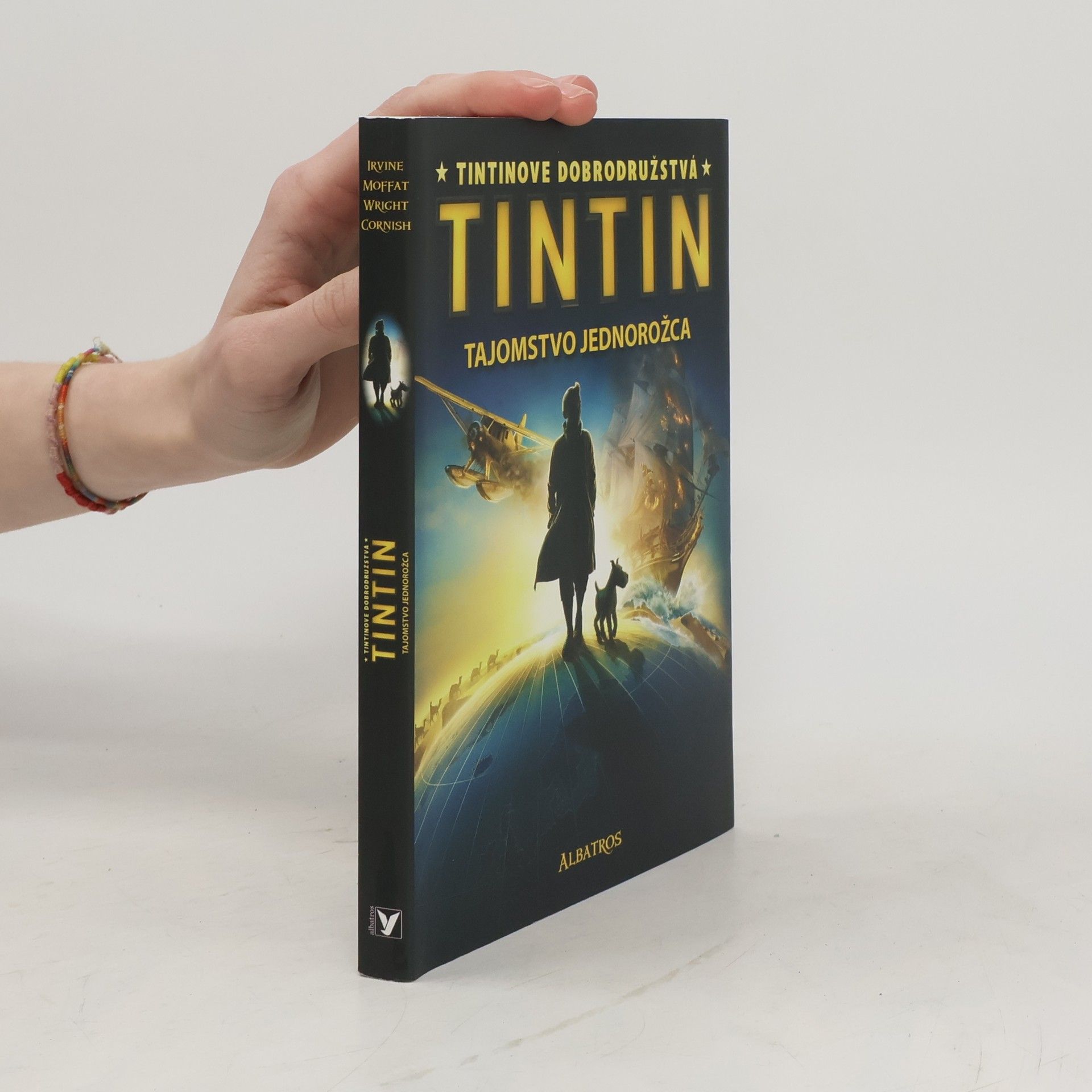 Alex Irvine Tintin - Tajomstvo Jednorožca