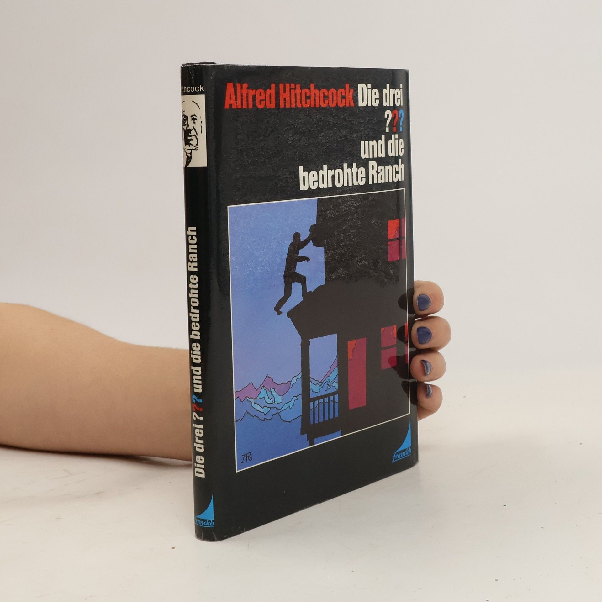 Alfred Hitchcock Die drei ??? und die bedrohte Ranch