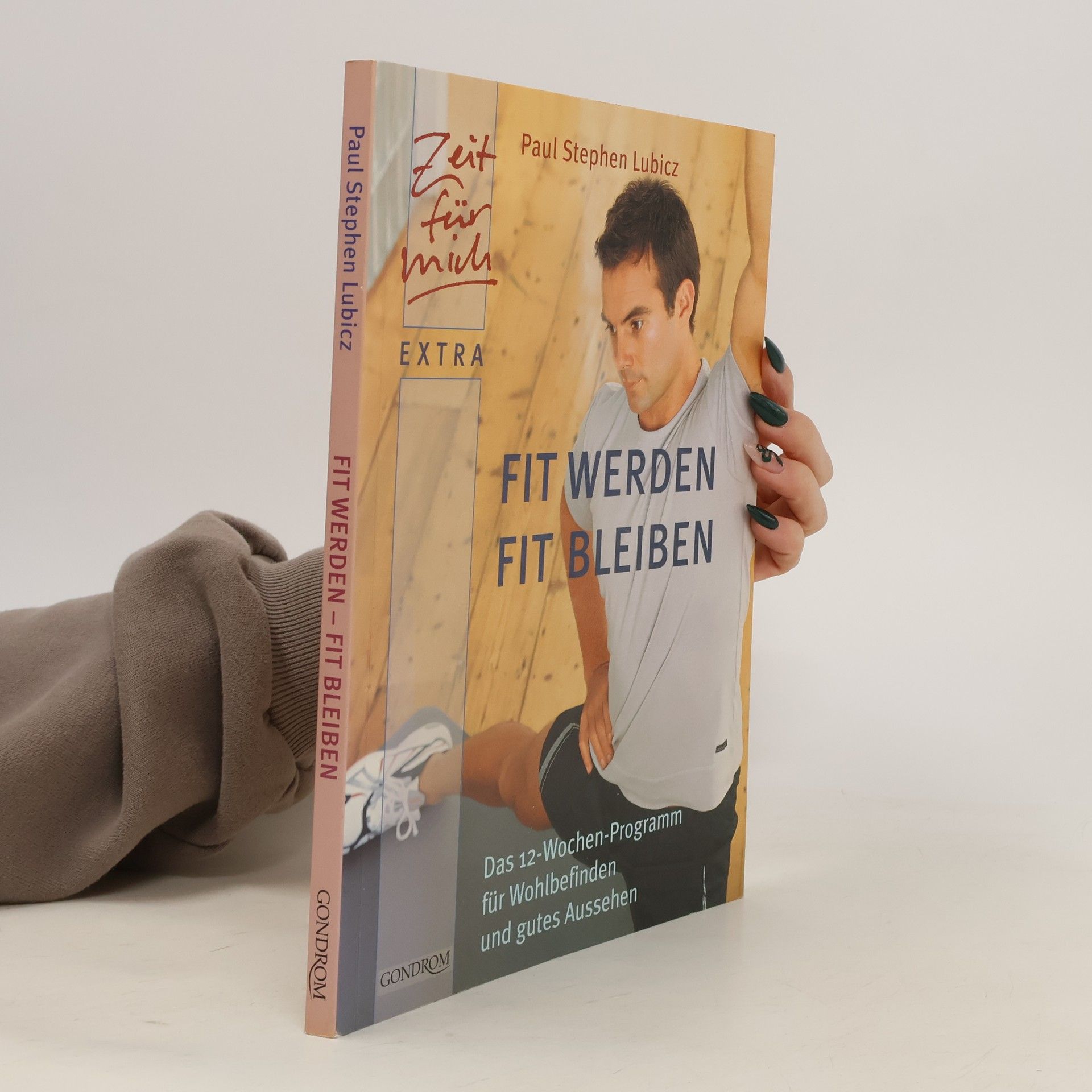 Paul Stephen Lubicz Fit werden - fit bleiben