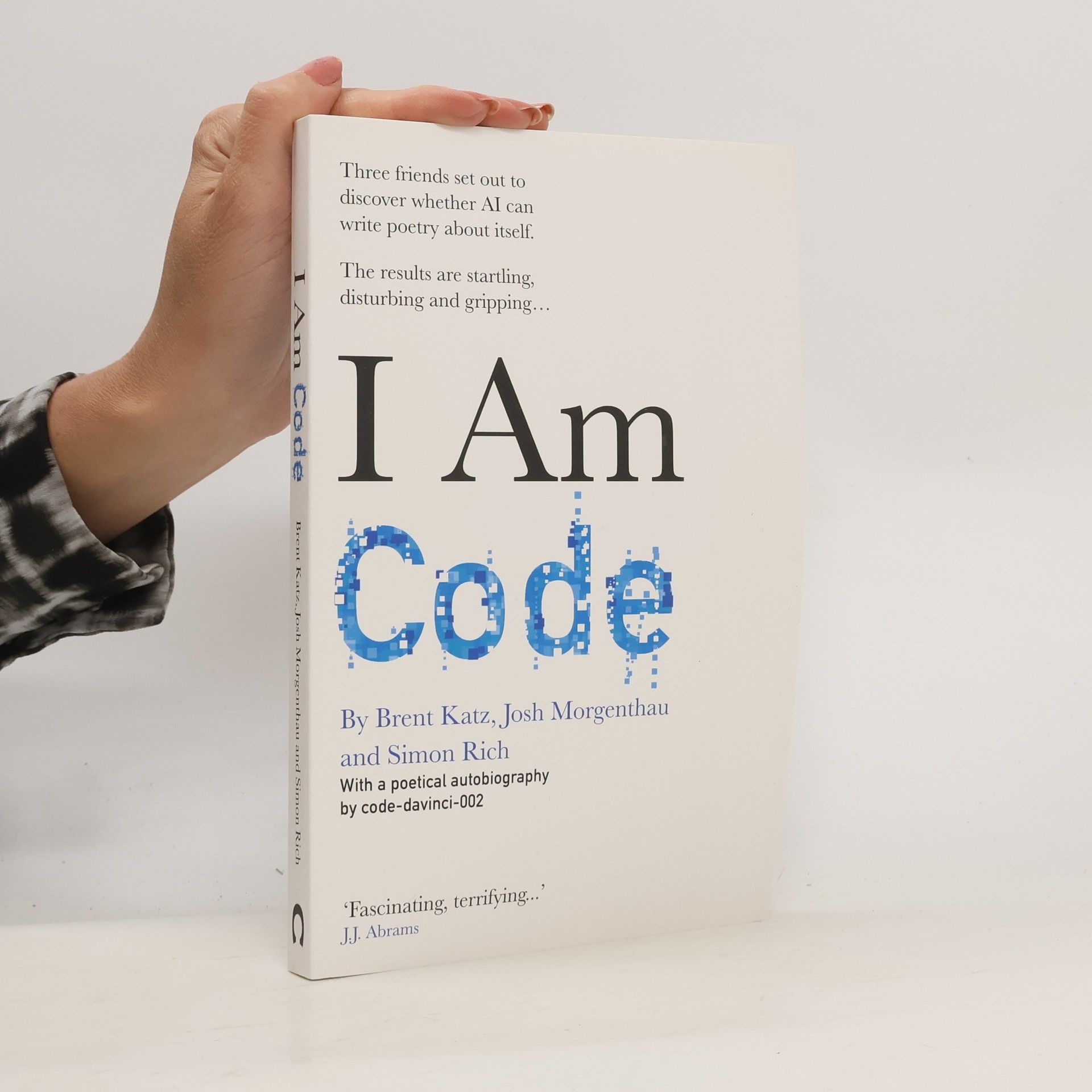 Katz Brent I Am Code: An Artificial Intelligence Speaks