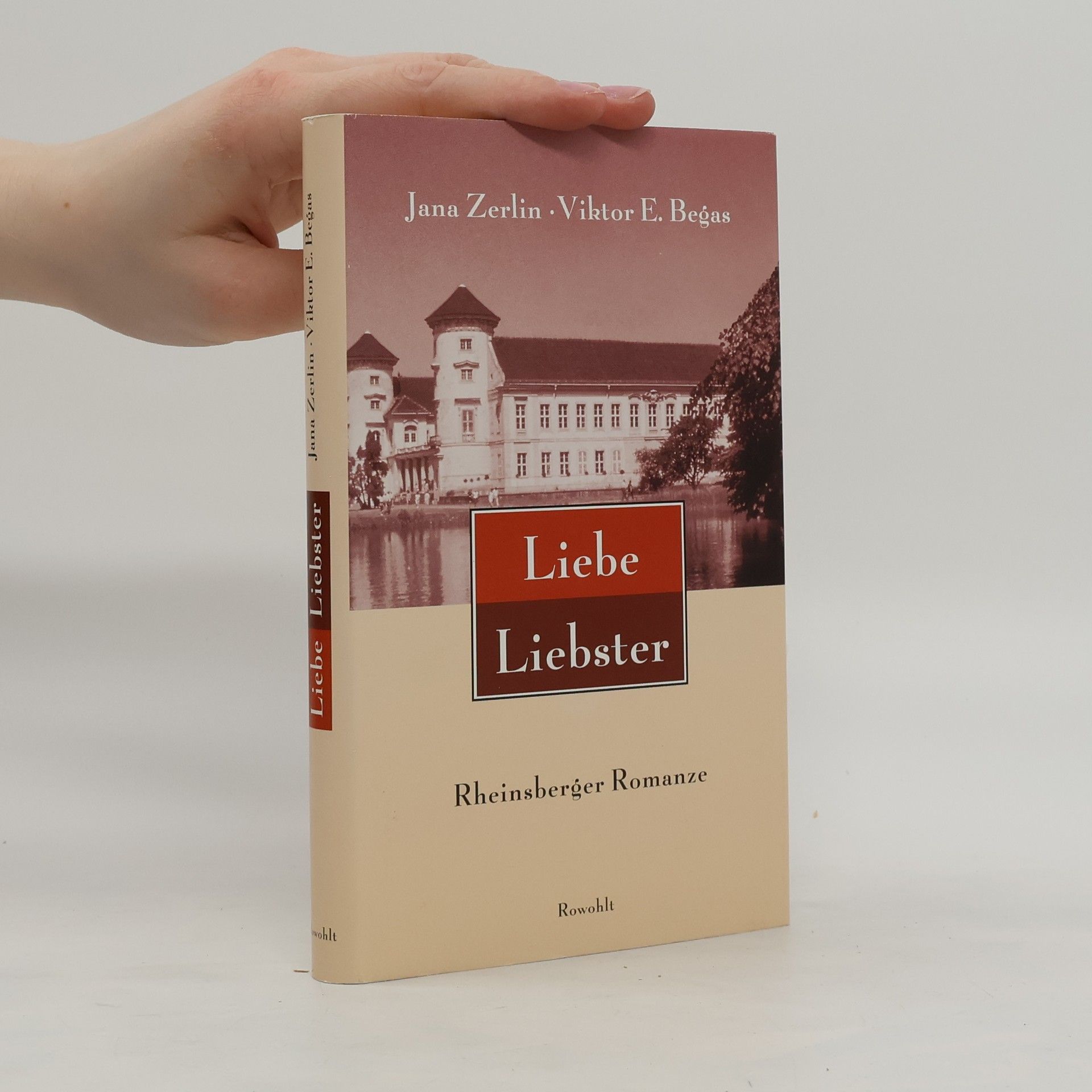 Jana Zerlin Liebe Liebster. Rheinsberger Romanze