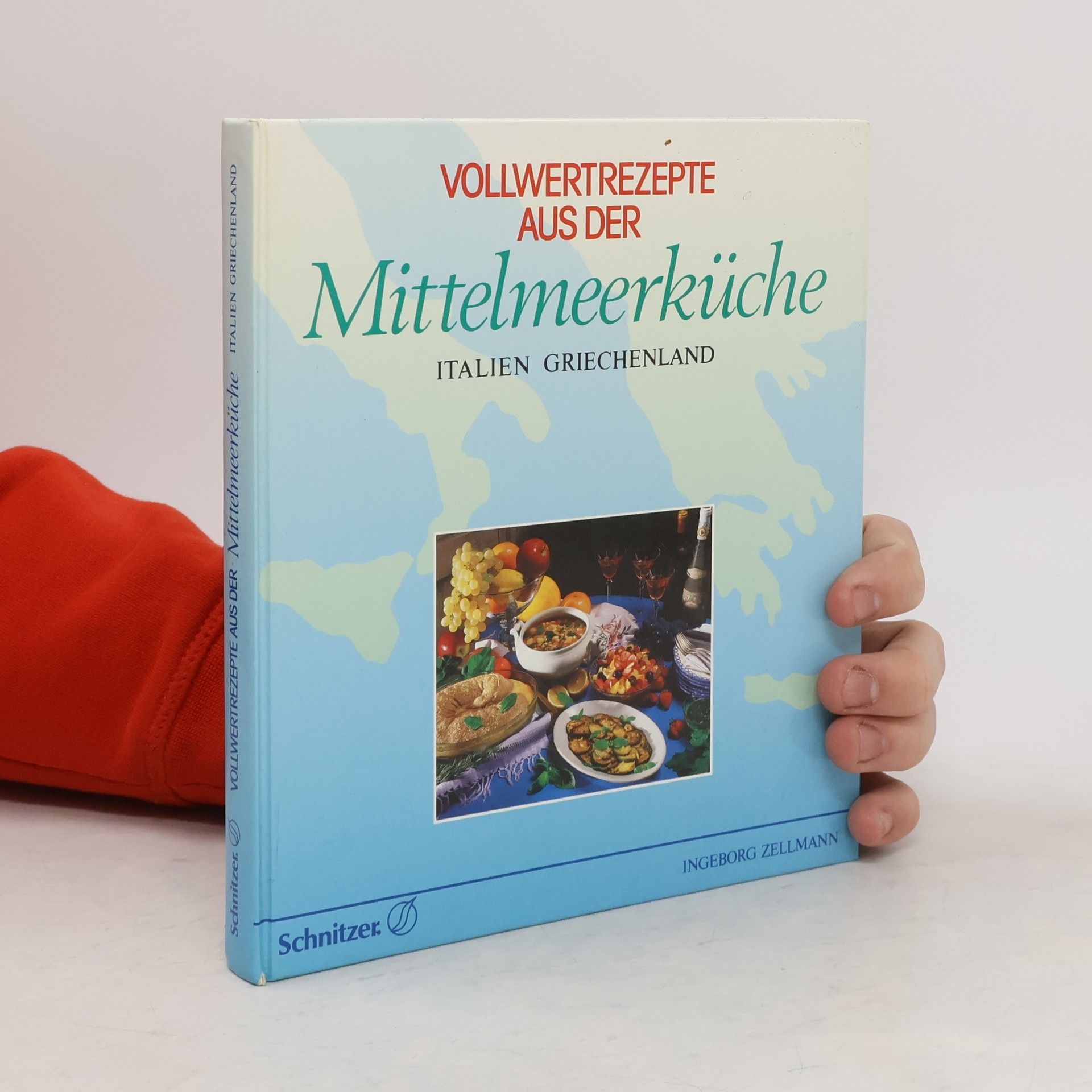 Ingeborg Zellmann Vollwertrezepte aus der Mittelmeerküche