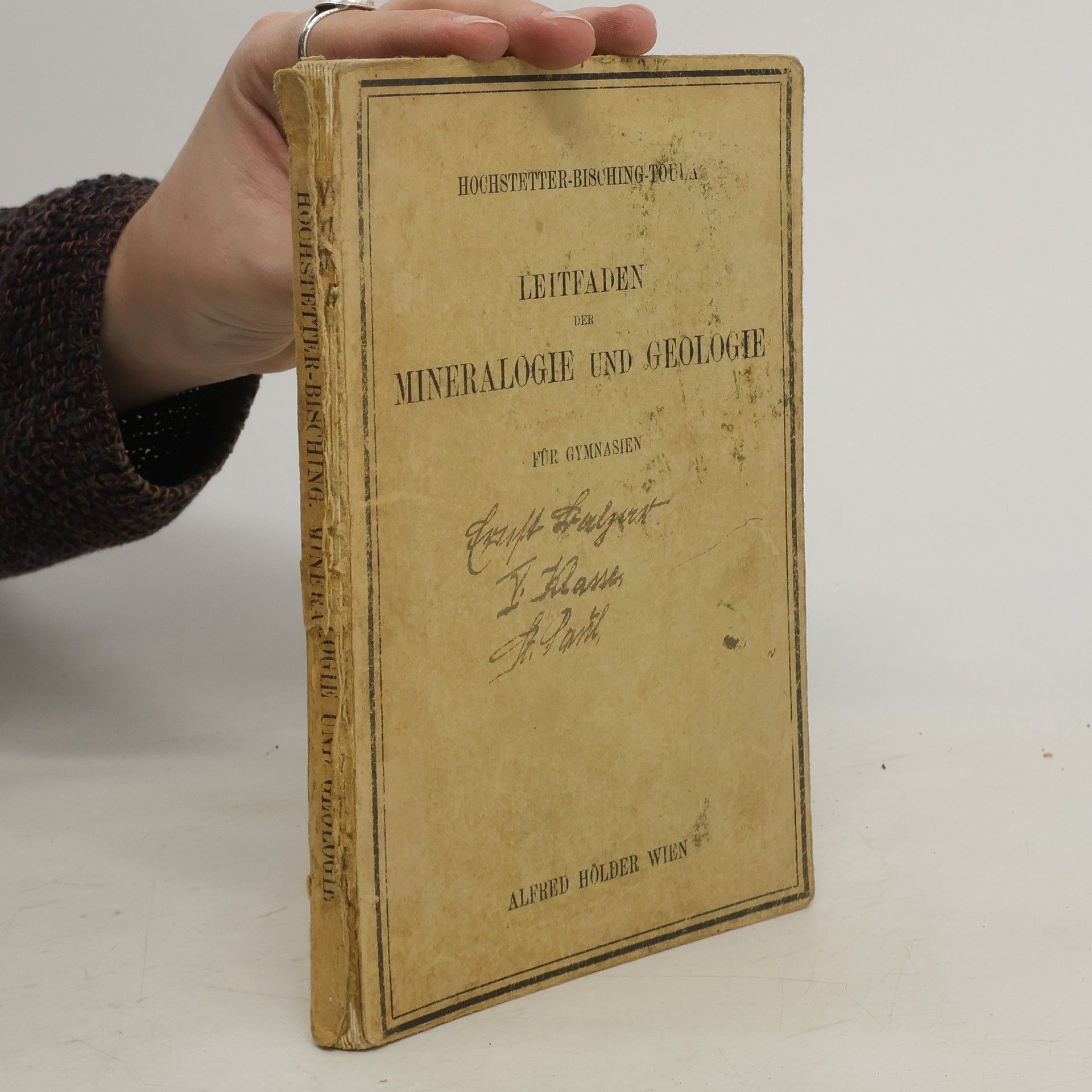 Franz Toula Leitfaden der Mineralogie und Geologie für Gymnasien