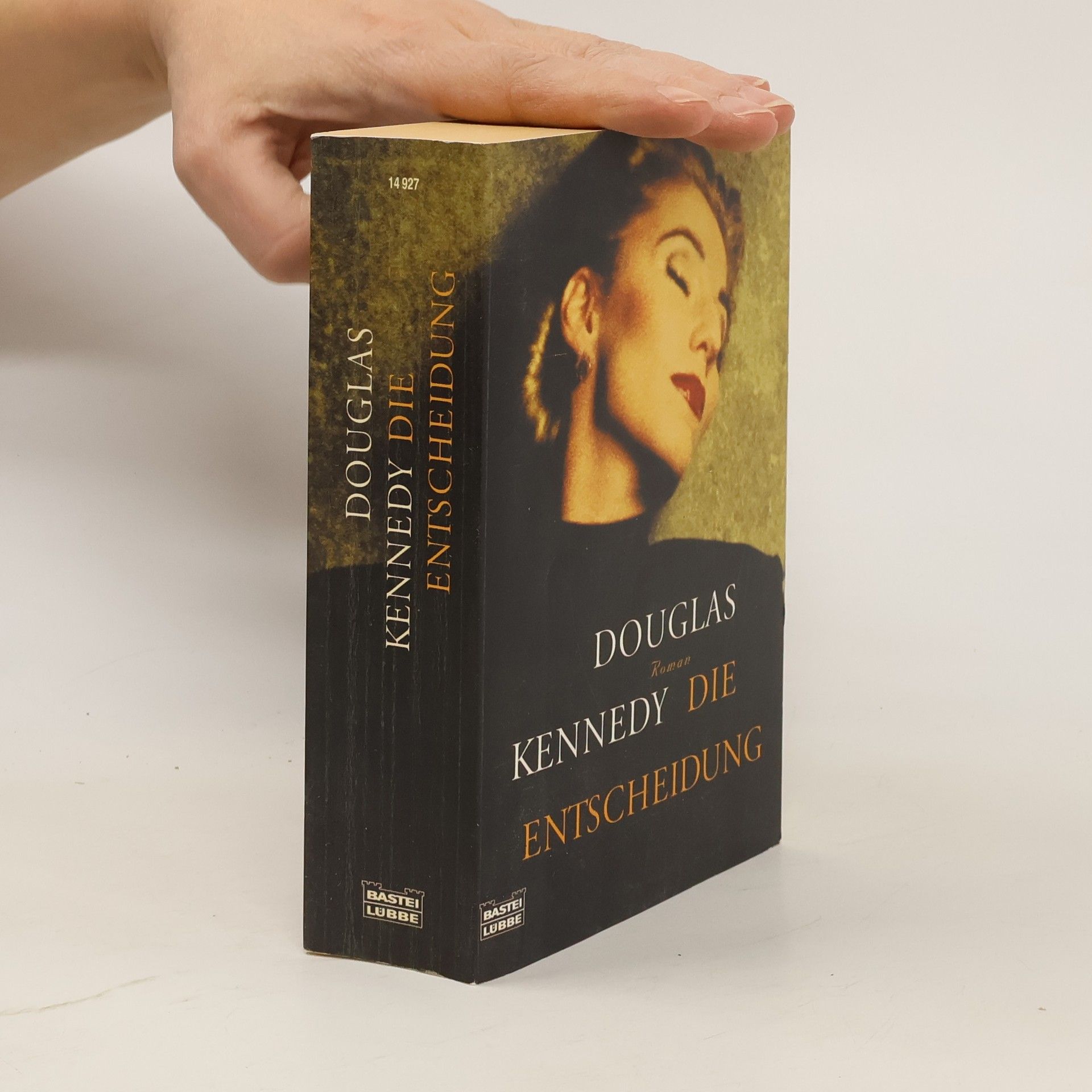 Douglas Kennedy Die Entscheidung