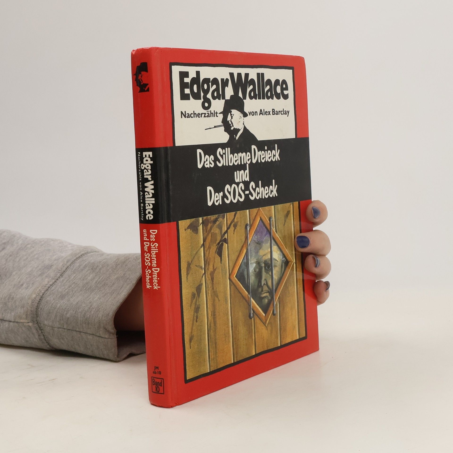 Alex Barclay Edgar Wallace. Das Silberne Dreieck und Der SOS-Scheck
