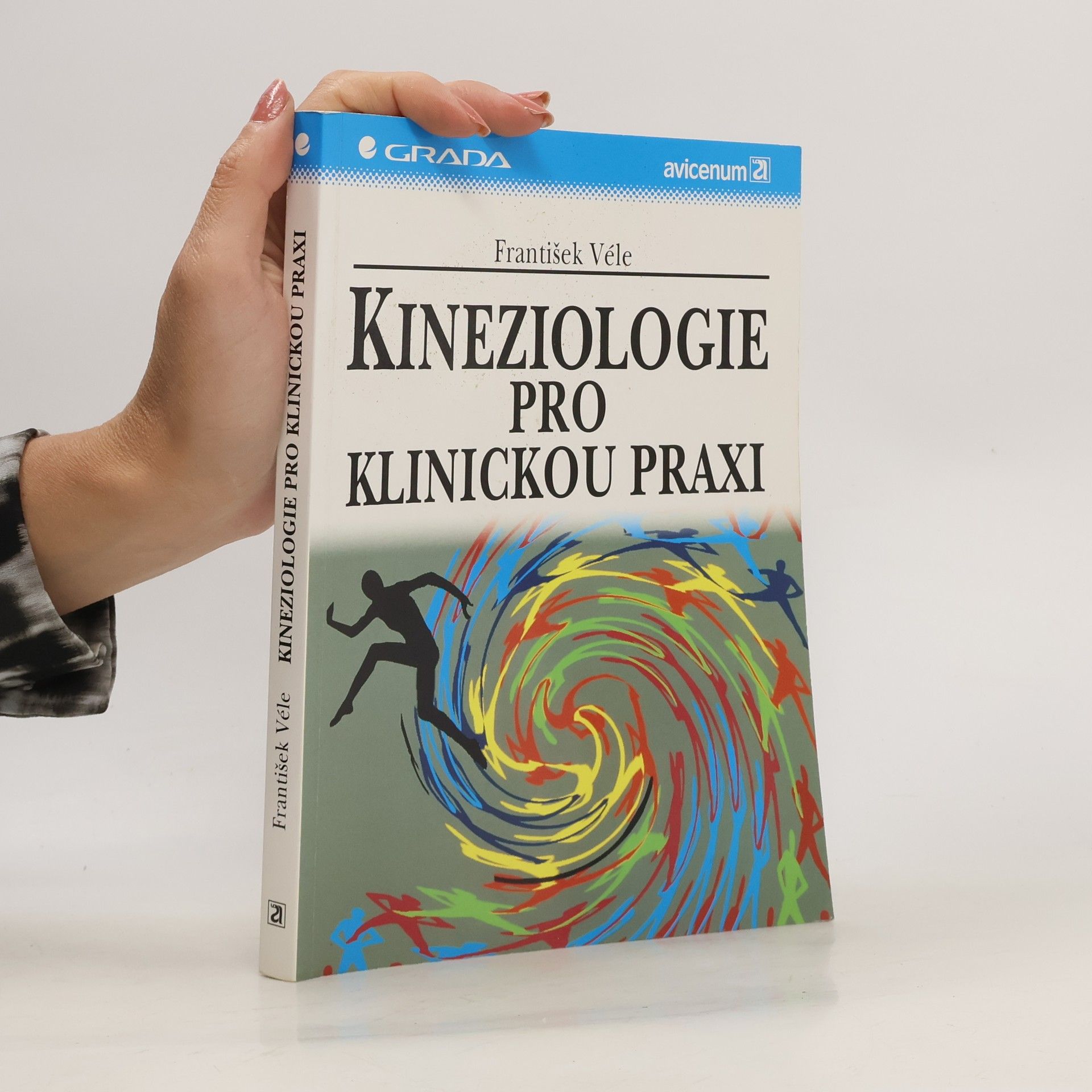 František Véle Kineziologie pro klinickou praxi