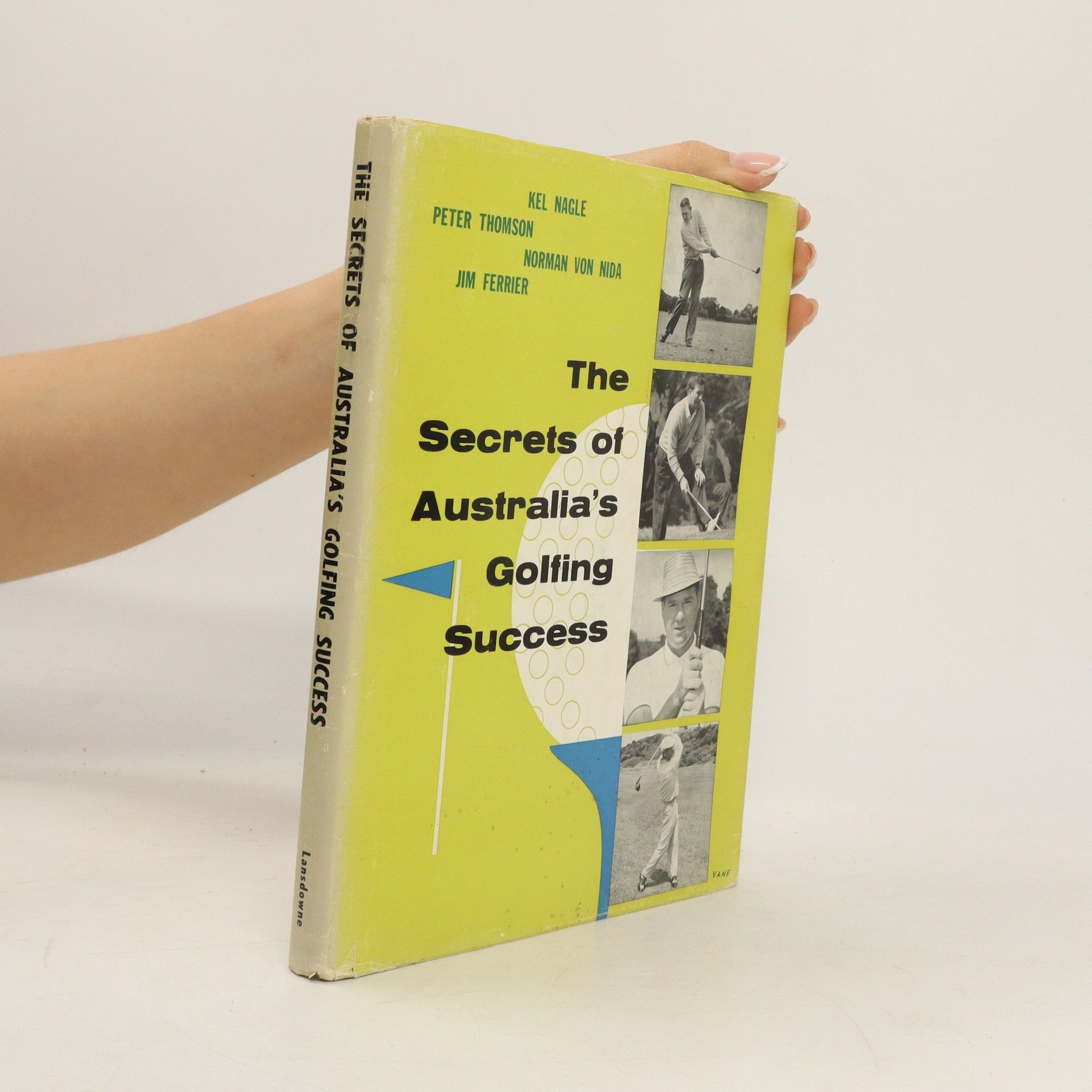 Autores varios The Secrets of Australia'a Golfing Success