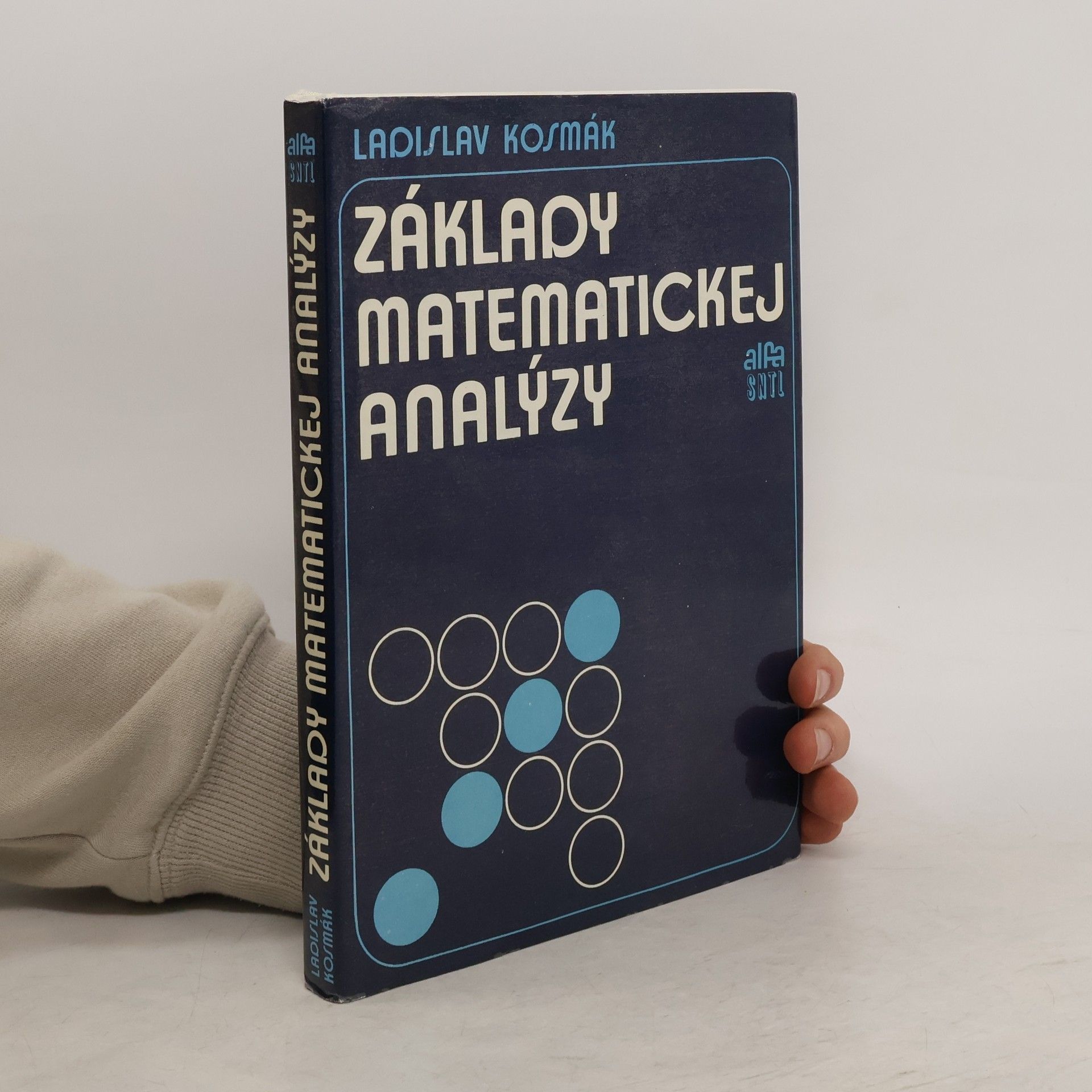 Ladislav Kosmák Základy matematickej analýzy