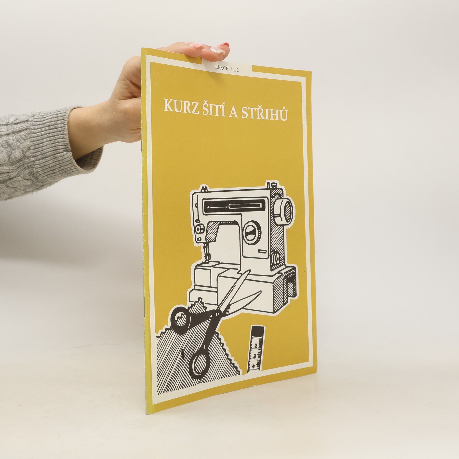AA.VV. Kurz šití a střihů Lekce 1-2.