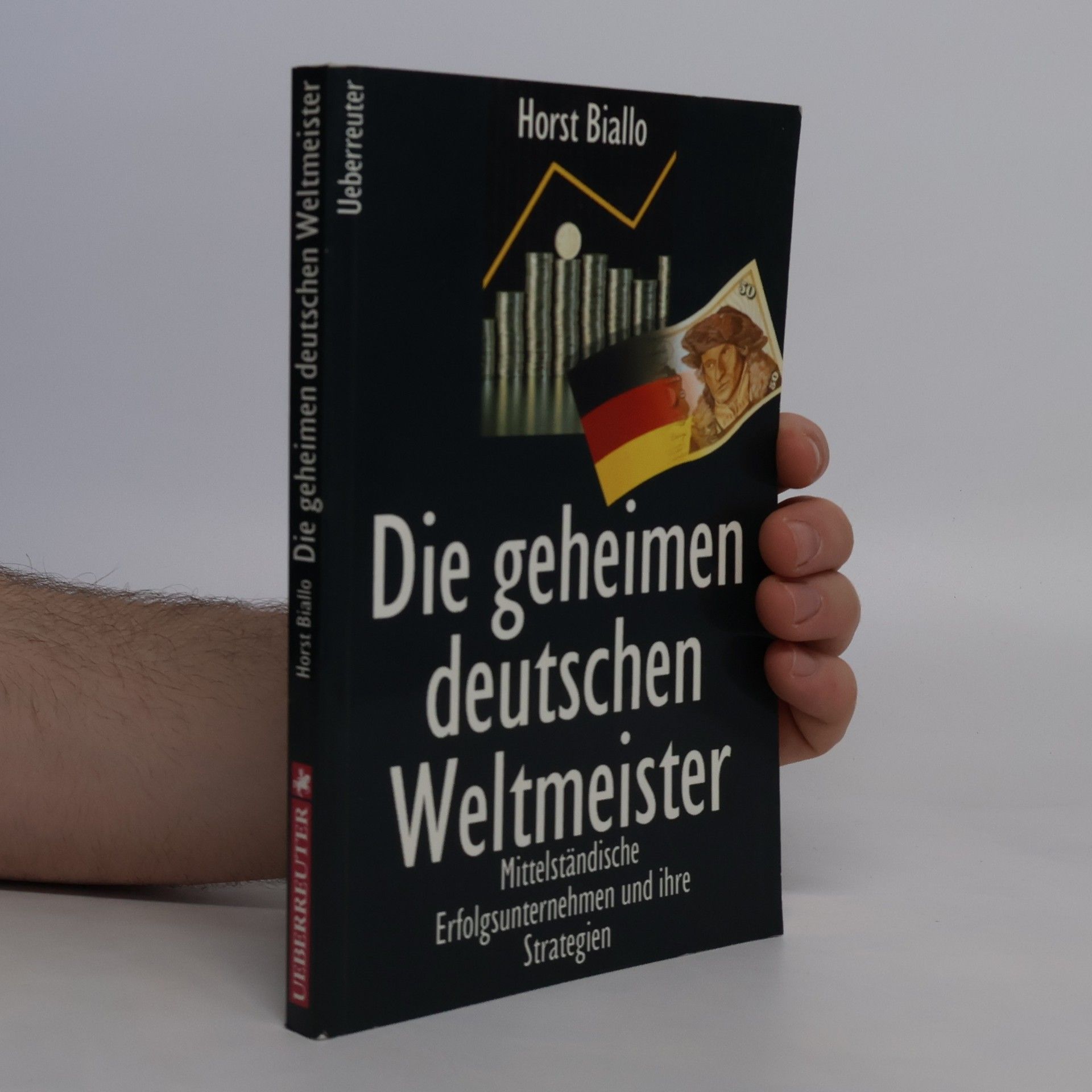 Horst Biallo Die geheimen deutschen Weltmeister