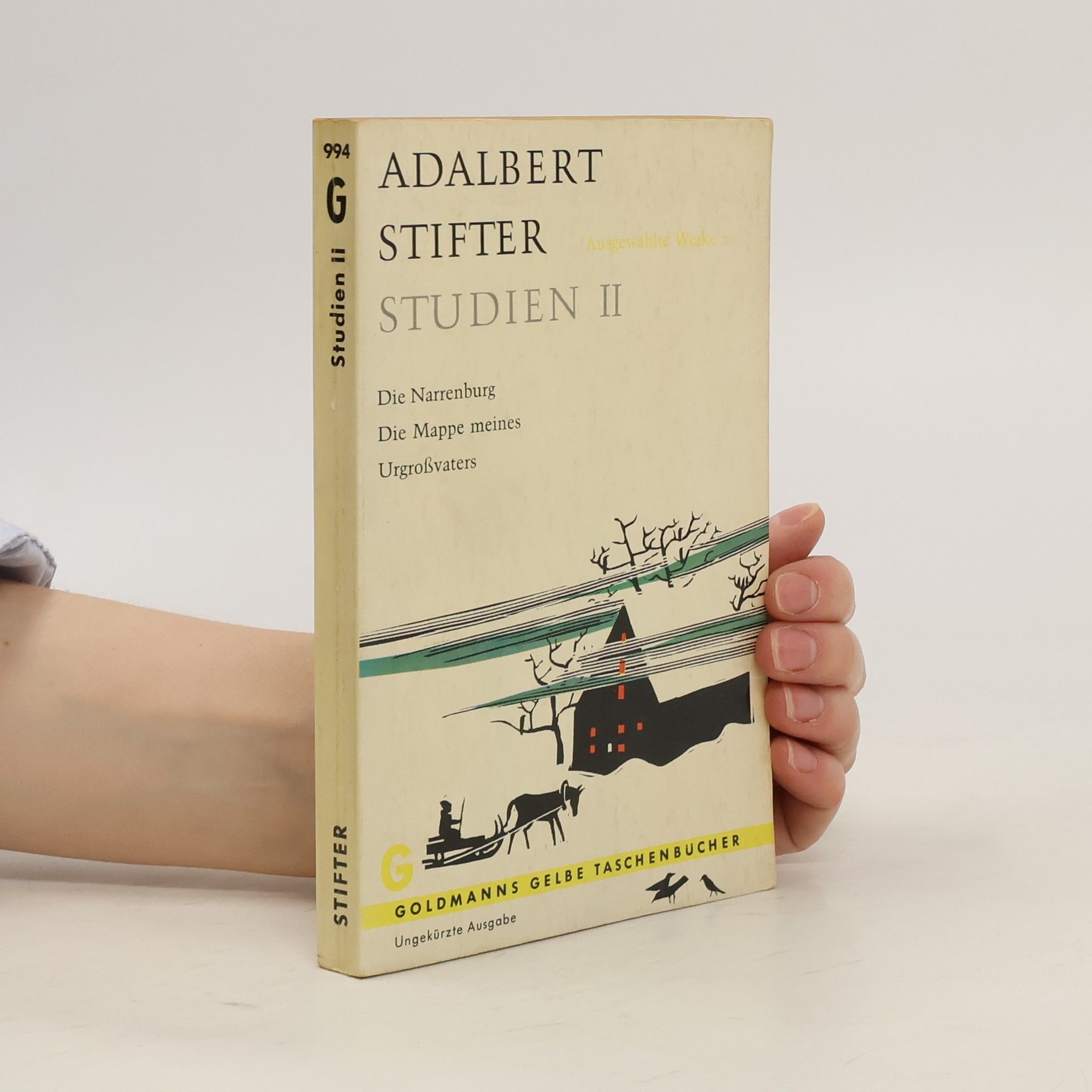 Adalbert Stifter Studien II. Die Narrenburg. Die Mappe meines Urgroßvaters