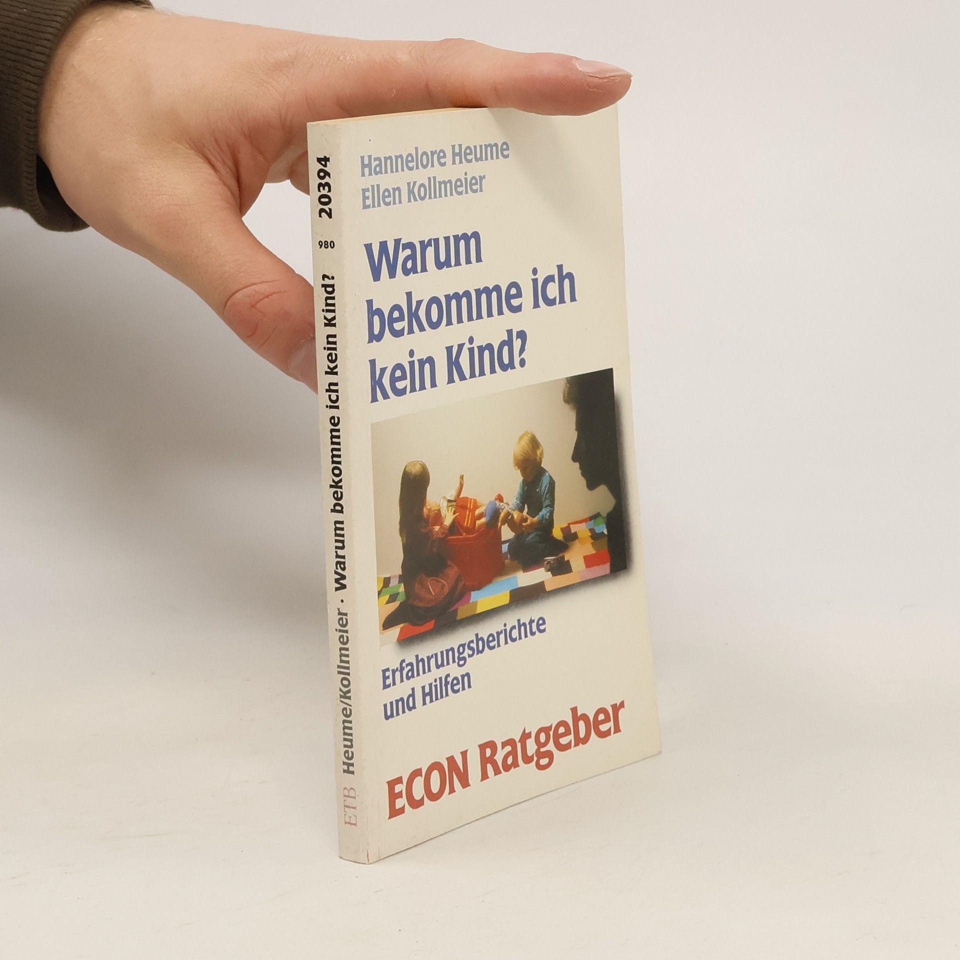 Hannelore Heume Warum bekomme ich kein Kind?