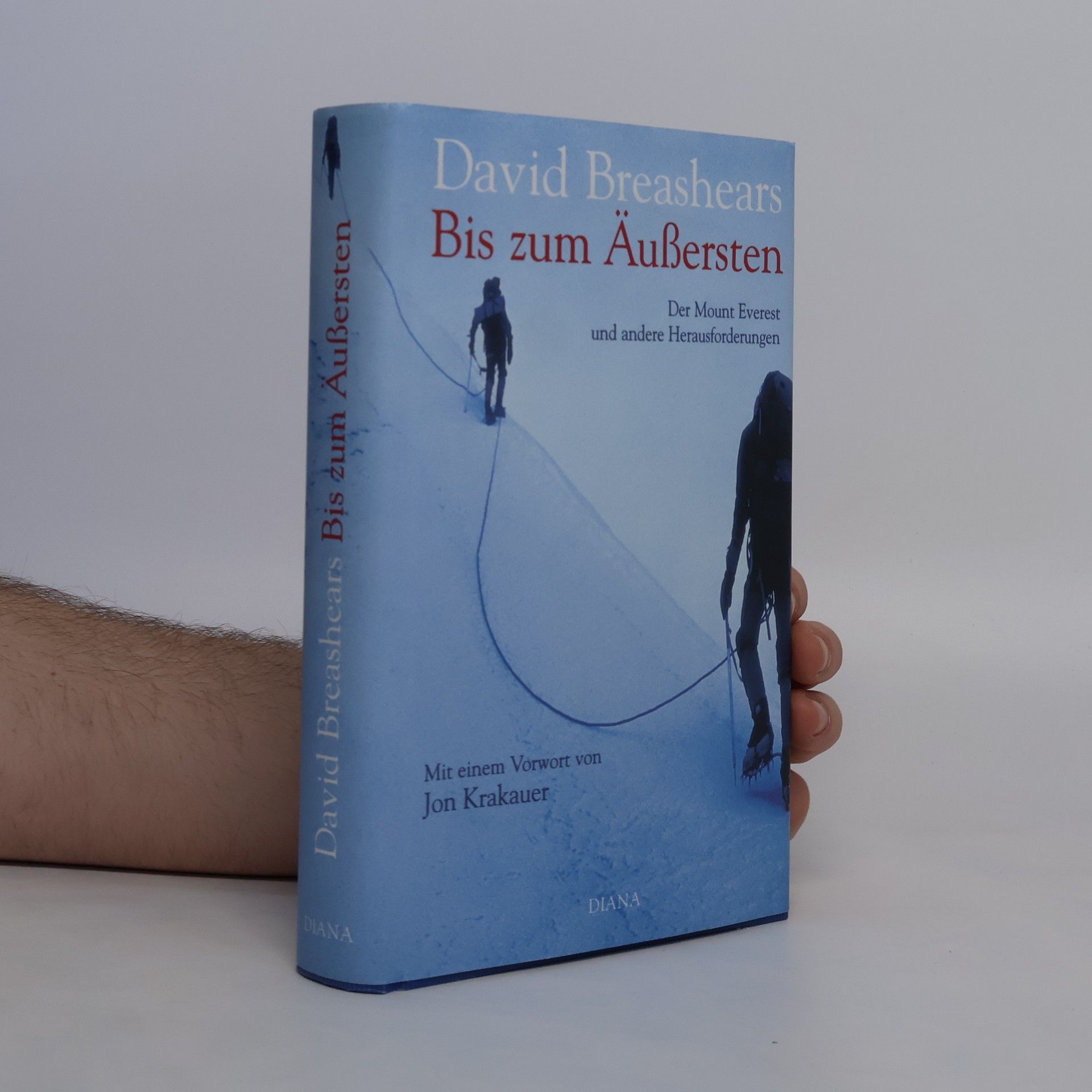 David Breashears Bis zum Äußersten
