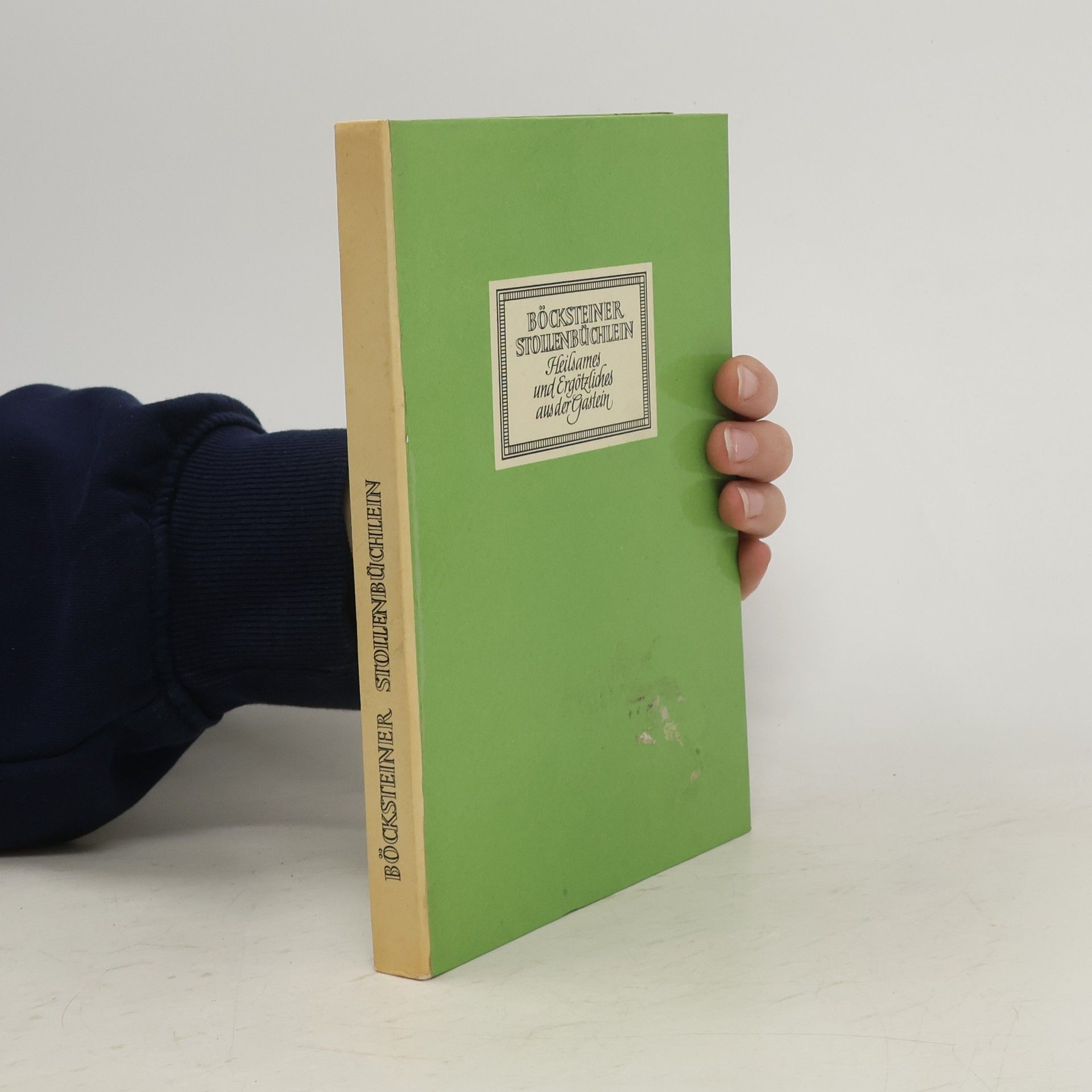 Hubert Aratym Böcksteiner Stollenbüchlein