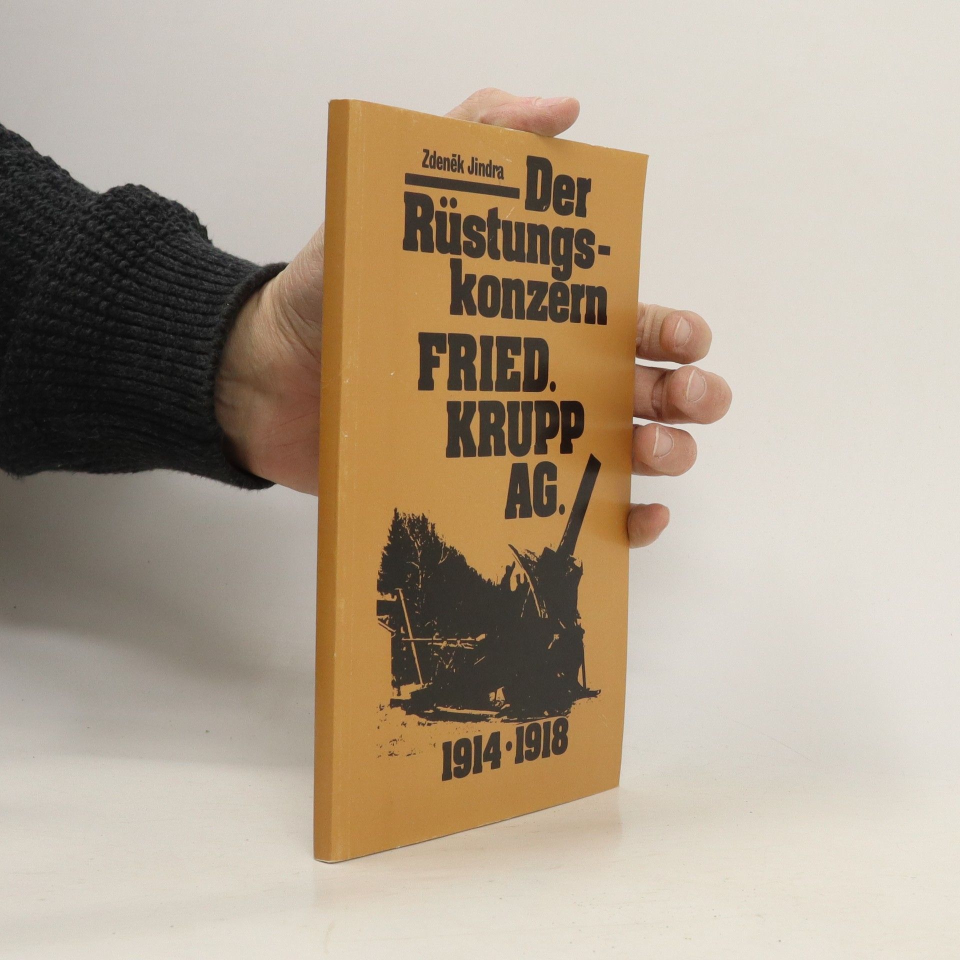 Zdeněk Jindra Der Rüstungskonzern Fried. Krupp AG, 1914-1918