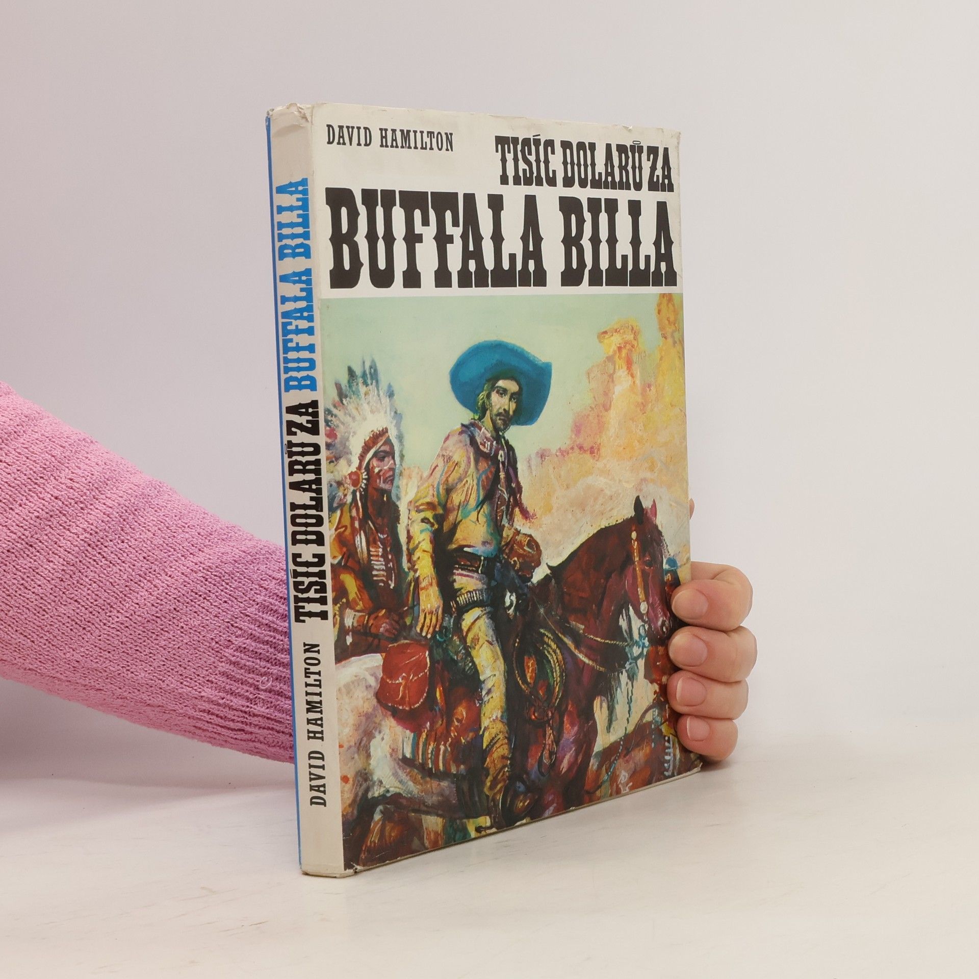 David Hamilton Tisíc dolarů za Buffala Billa