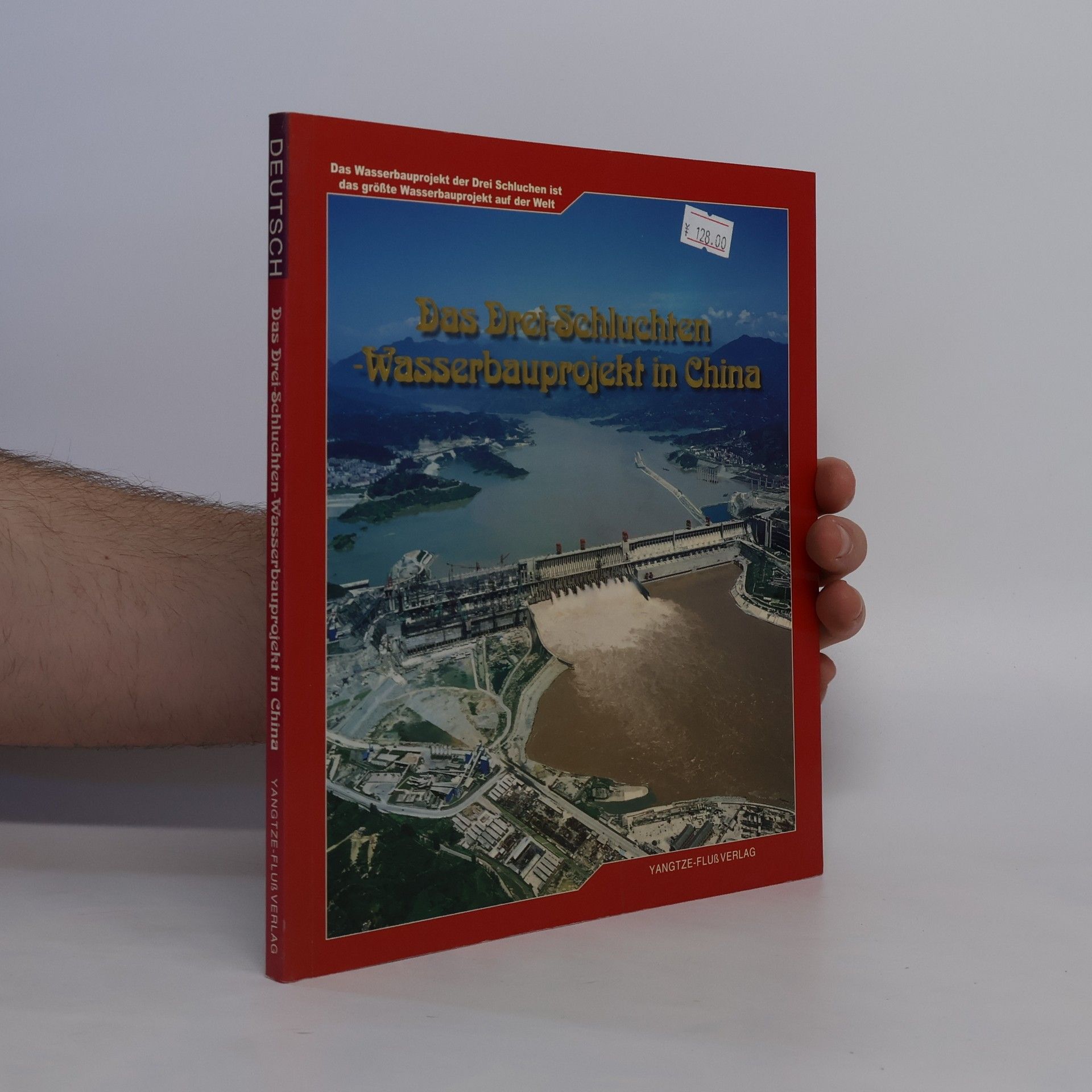 Collectif d'auteurs Das Drei-Schluchten-Wasserbaurojekt in China