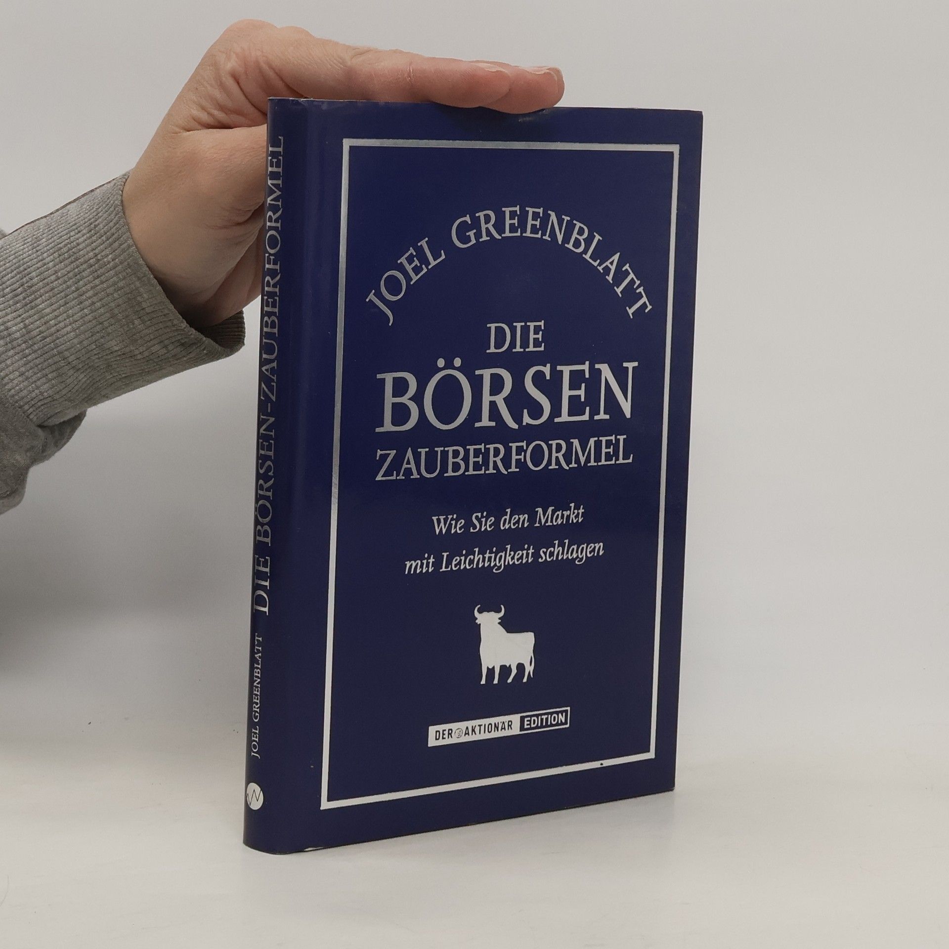 Joel Greenblatt Die Börsen-Zauberformel