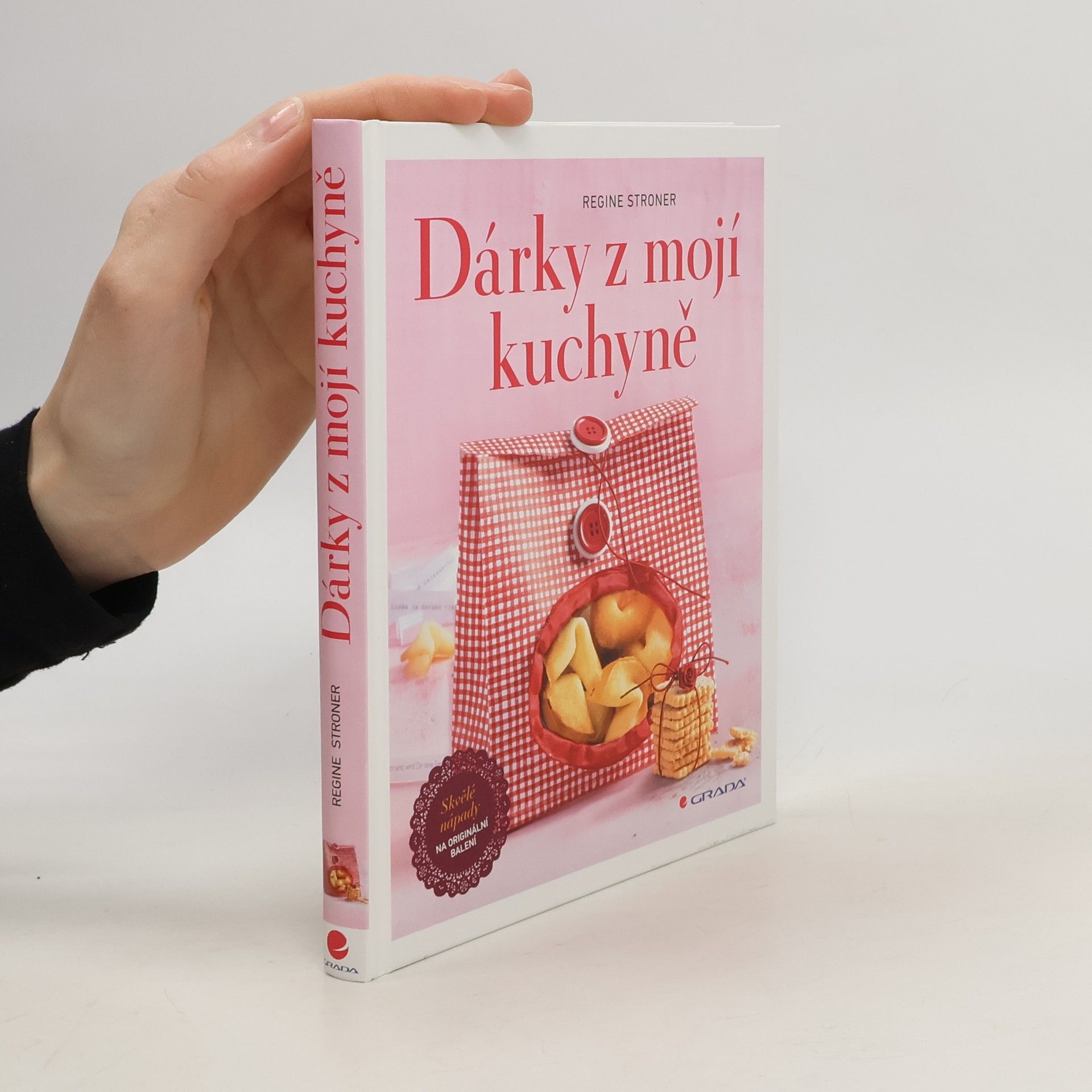 Regine Stroner Dárky z mojí kuchyně