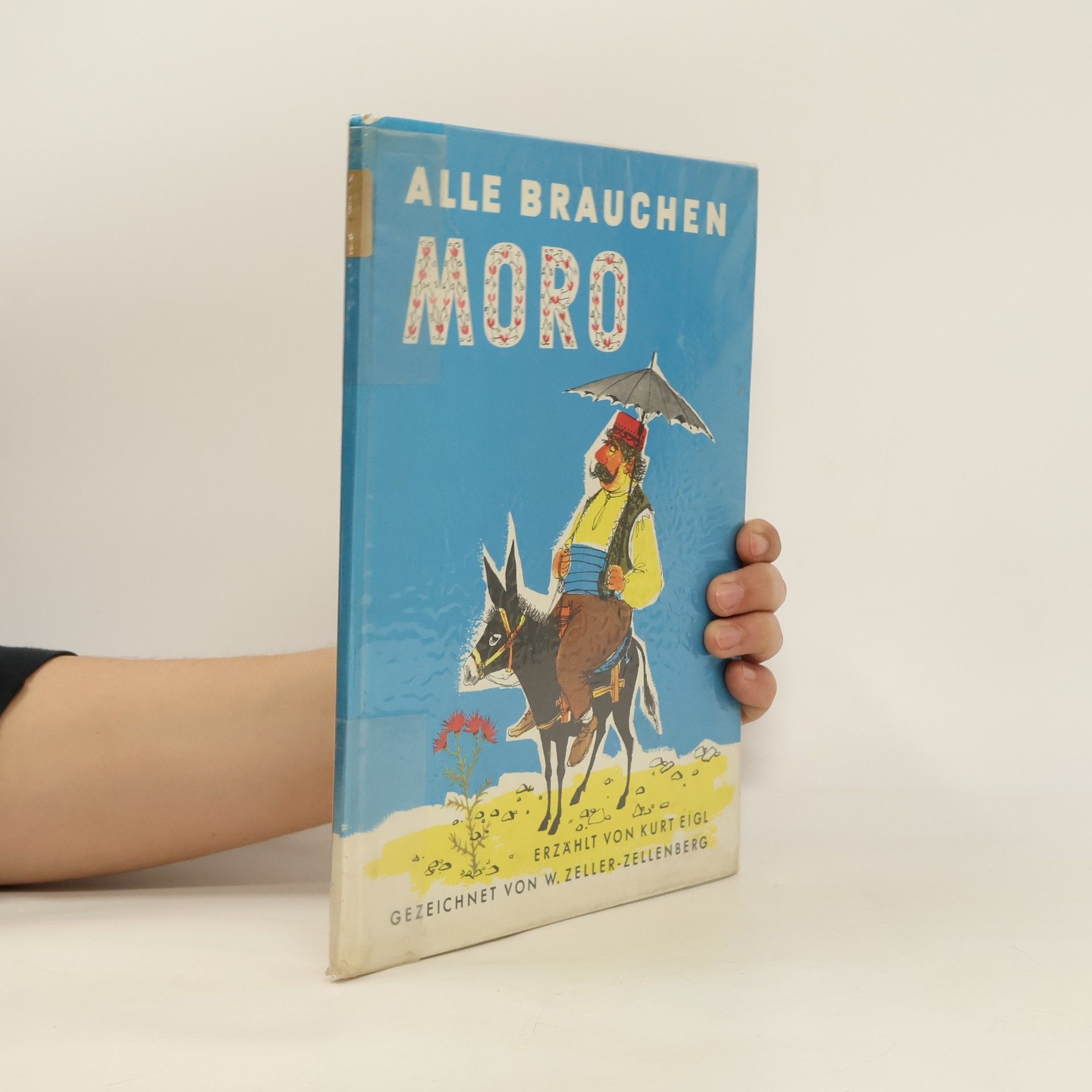 Kurt Eigl Alle brauchen Moro