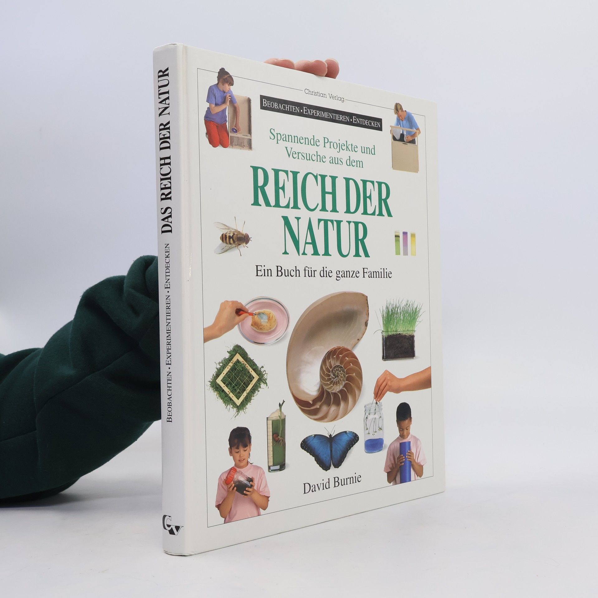 David Burnie Spannende Projekte und Versuche aus dem Reich der Natur