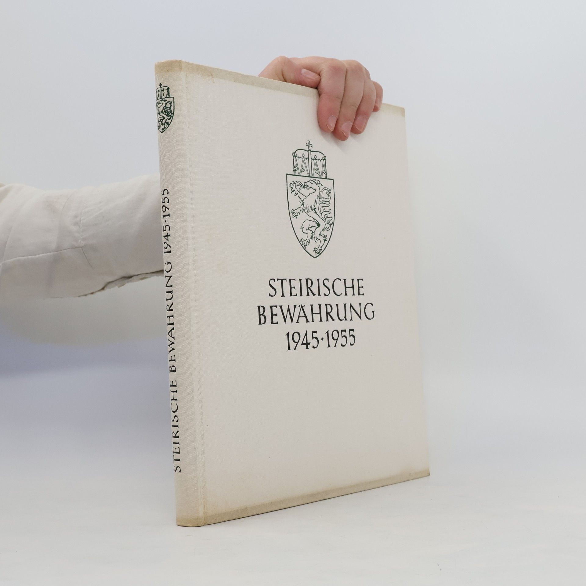 Collectif d'auteurs Steirische Bewährung 1945-1955