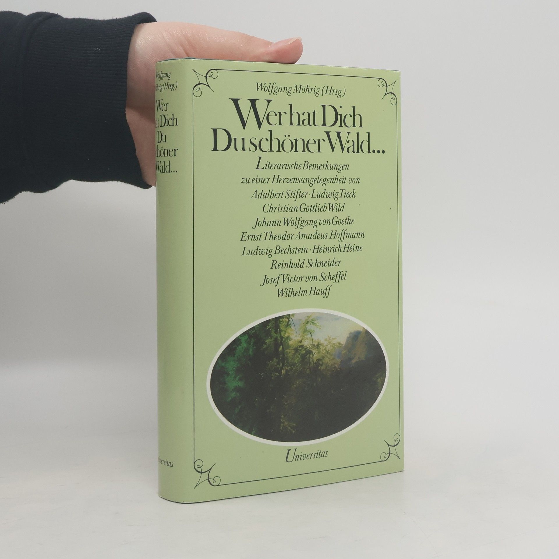 Wolfgang Möhrig-Marothi Wer hat dich Du schöner Wald ...