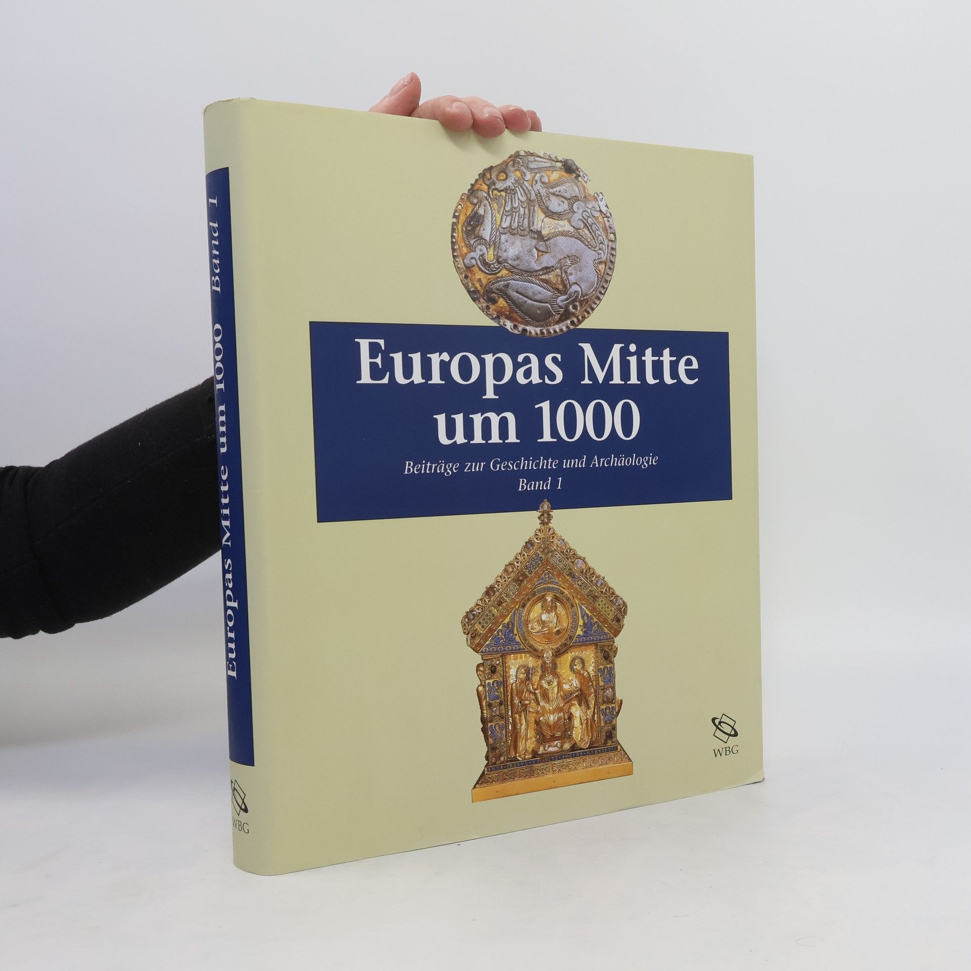 Alfried Wieczorek Europas Mitte um 1000