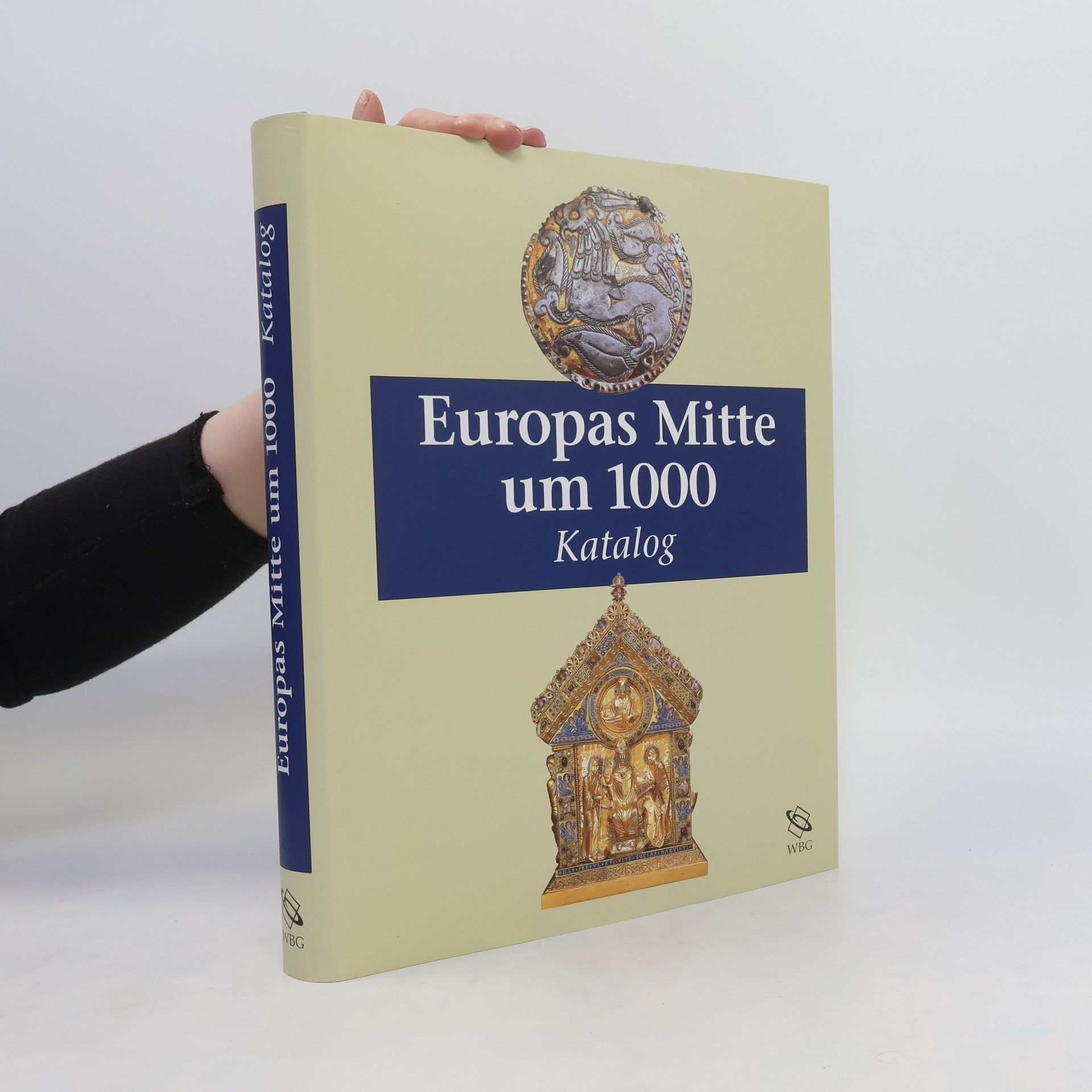 Alfried Wieczorek Europas Mitte um 1000. Katalog