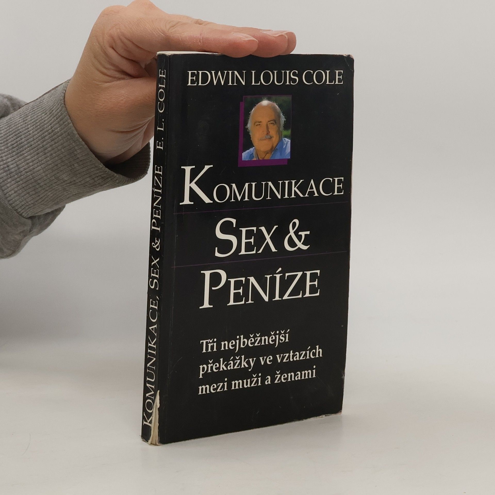 Edwin Louis Cole Komunikace sex & peníze