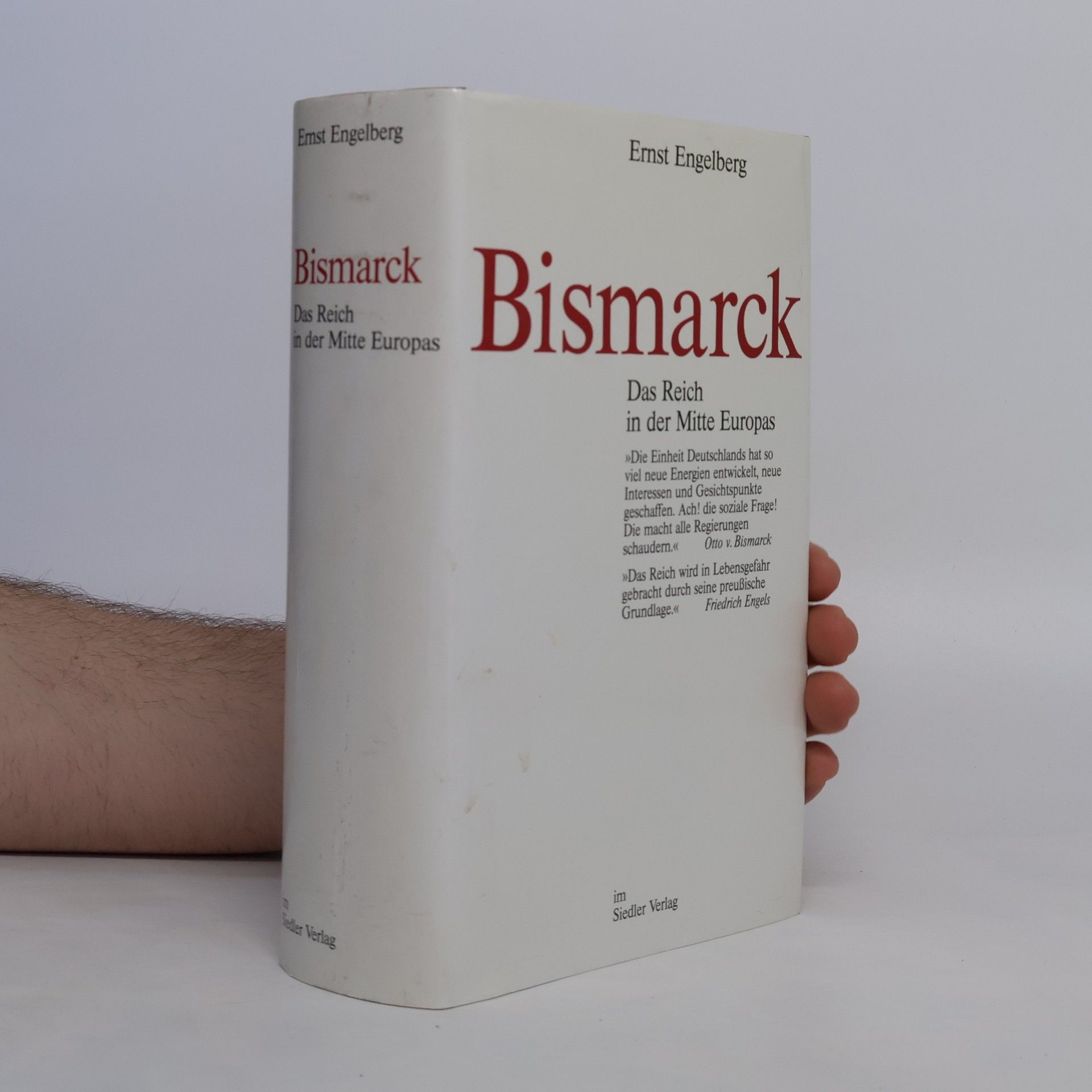 Ernst Engelberg Bismarck. Das Reich in der Mitte Europas