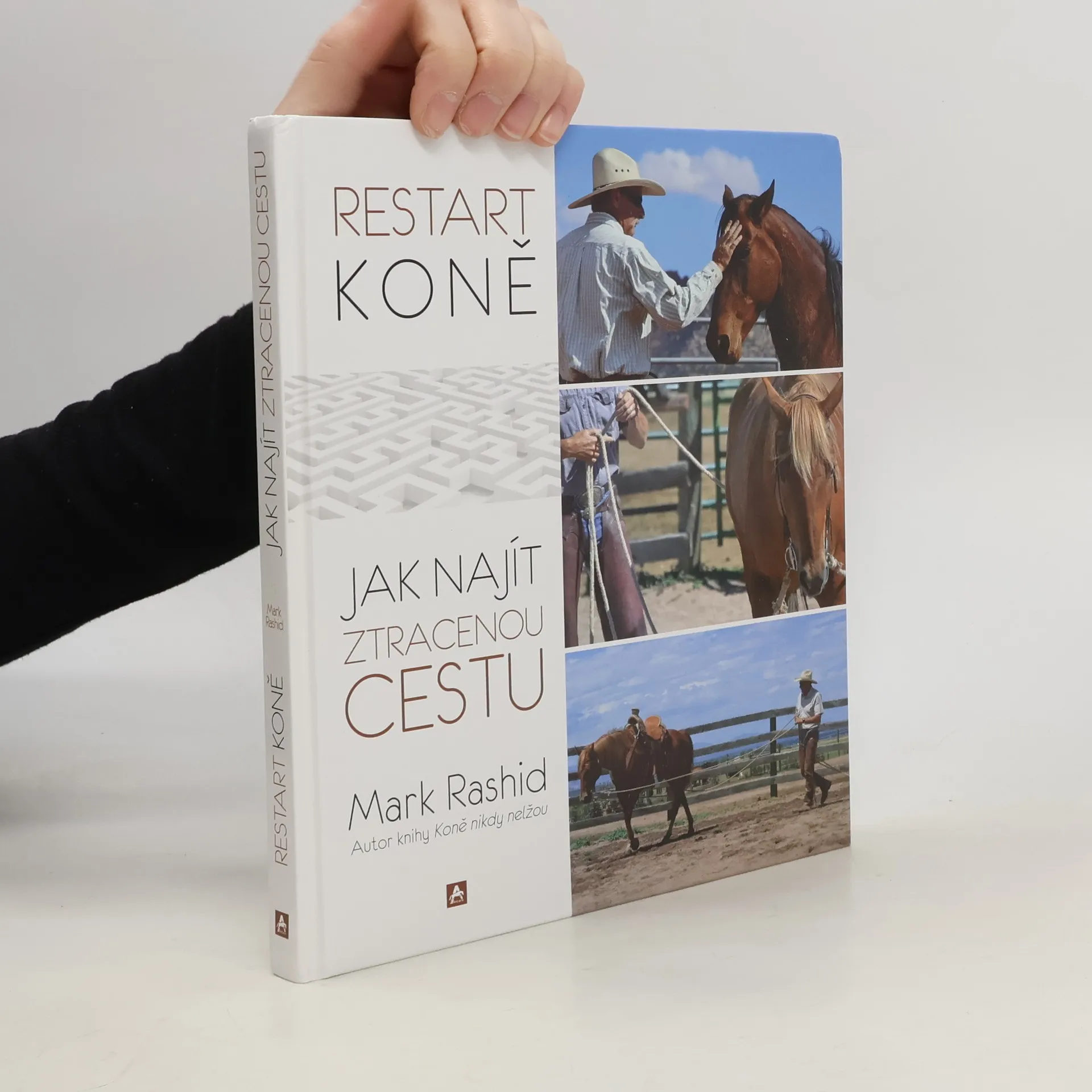 Restart koně | Kniha | pevná | Mark Rashid | CS